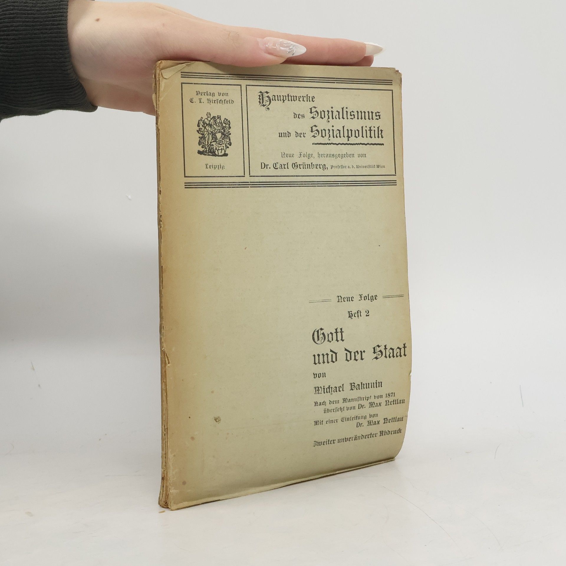Michail Alexandrovič Bakunin Gott und der Staat. Heft 2