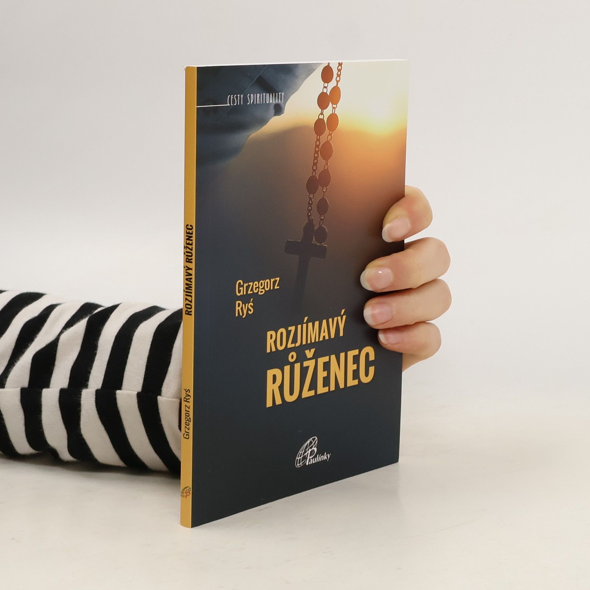 Grzegorz Ryś Rozjímavý růženec