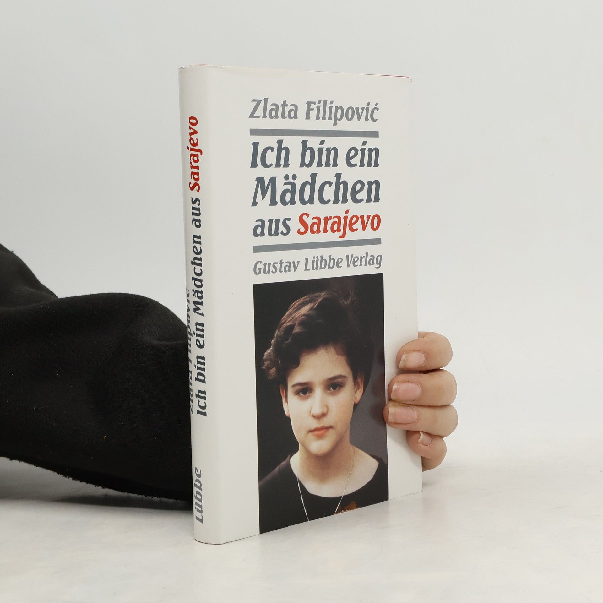 Zlata Filipović Ich bin ein Mädchen aus Sarajevo