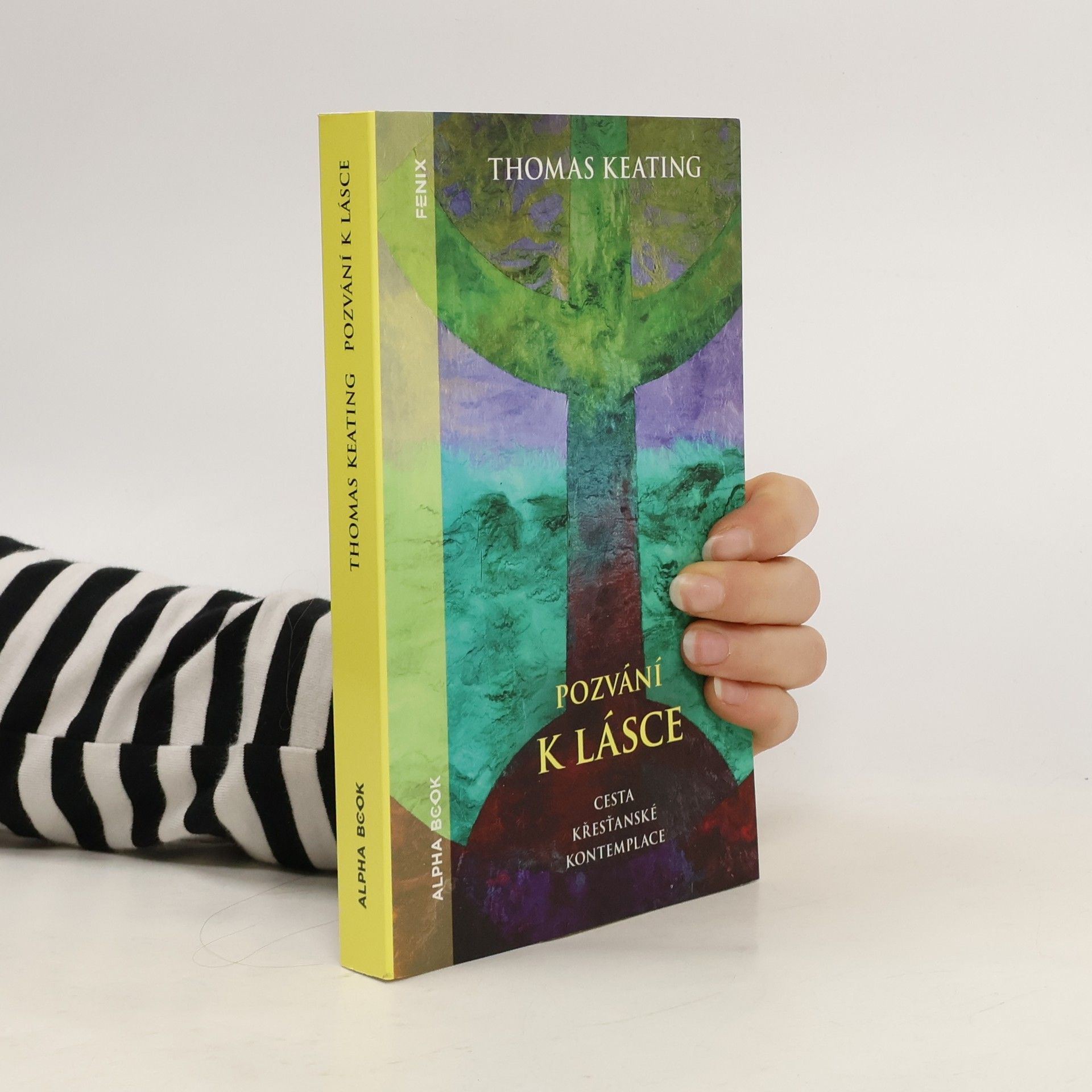 Pozvání k lásce. Cesta křesťanské kontemplace