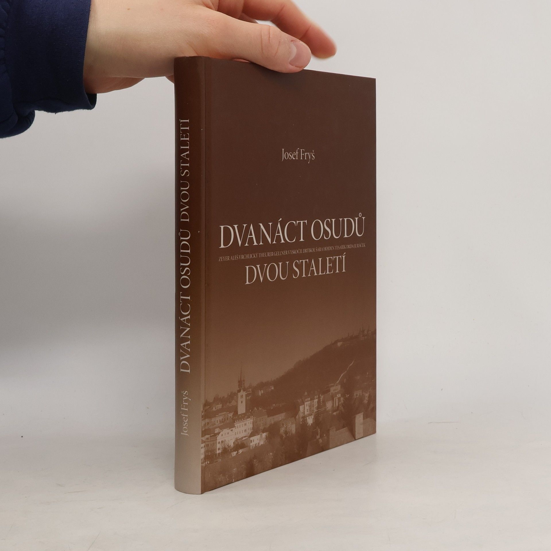 Dvanáct osudů dvou staletí : Zeyer, Aleš, Vrchlický, Theurer, Gellner, Vyskočil, Drtikol, Šára, Hojden, Tesařík, Drda, Juráček