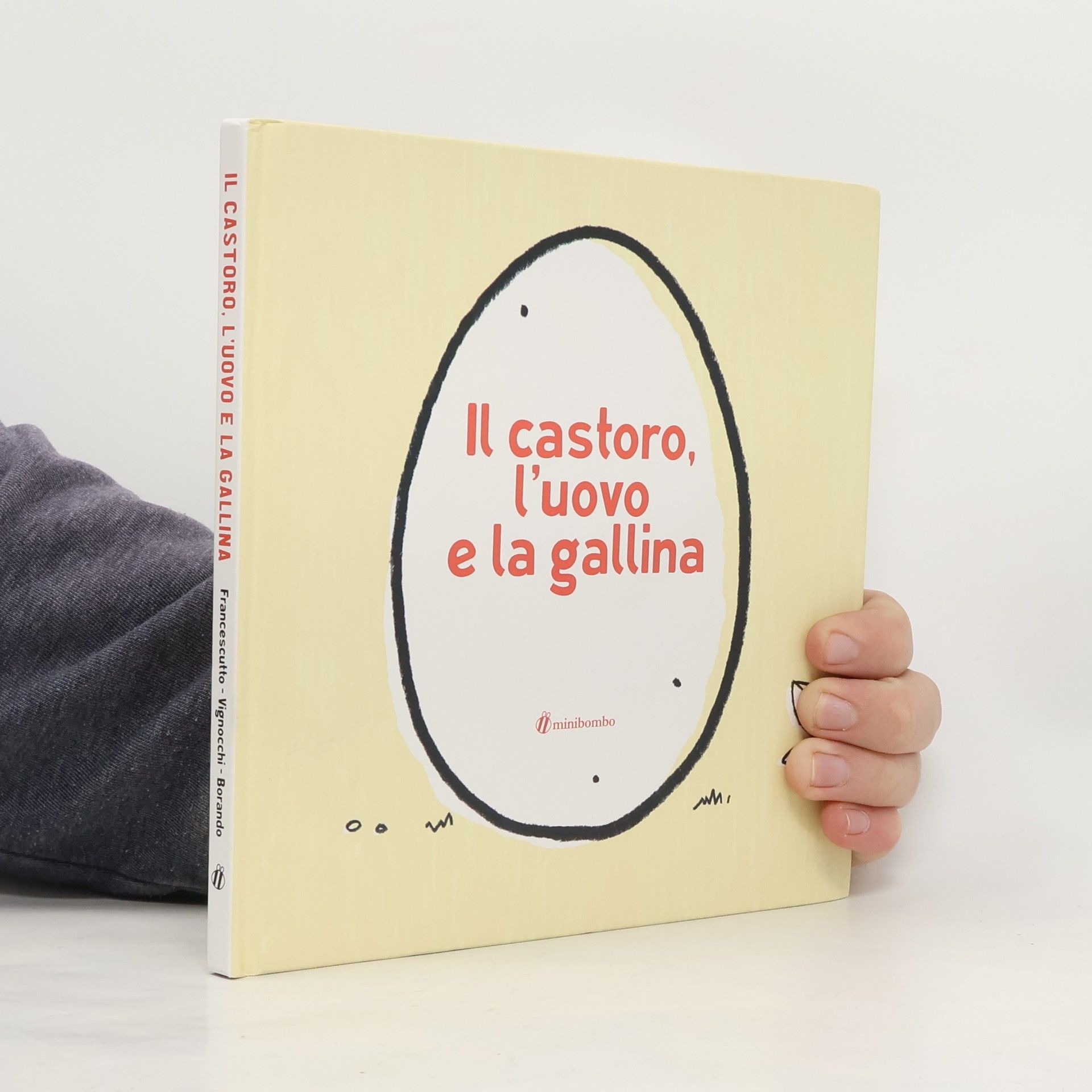 Il castoro, l'uovo e la gallina