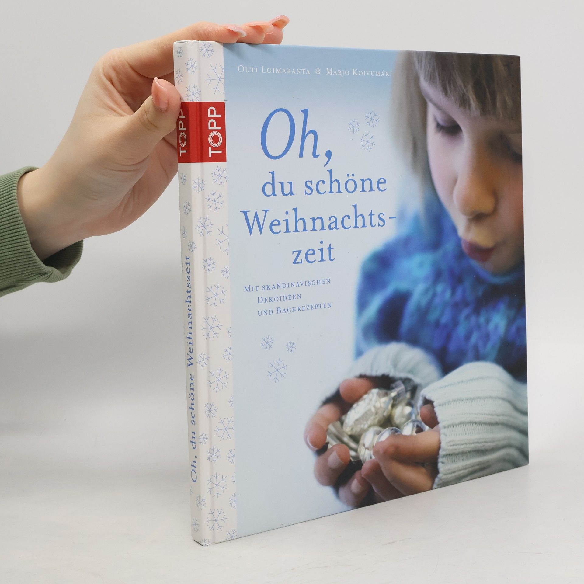 Outi Loimaranta Oh, du schöne Weihnachtszeit