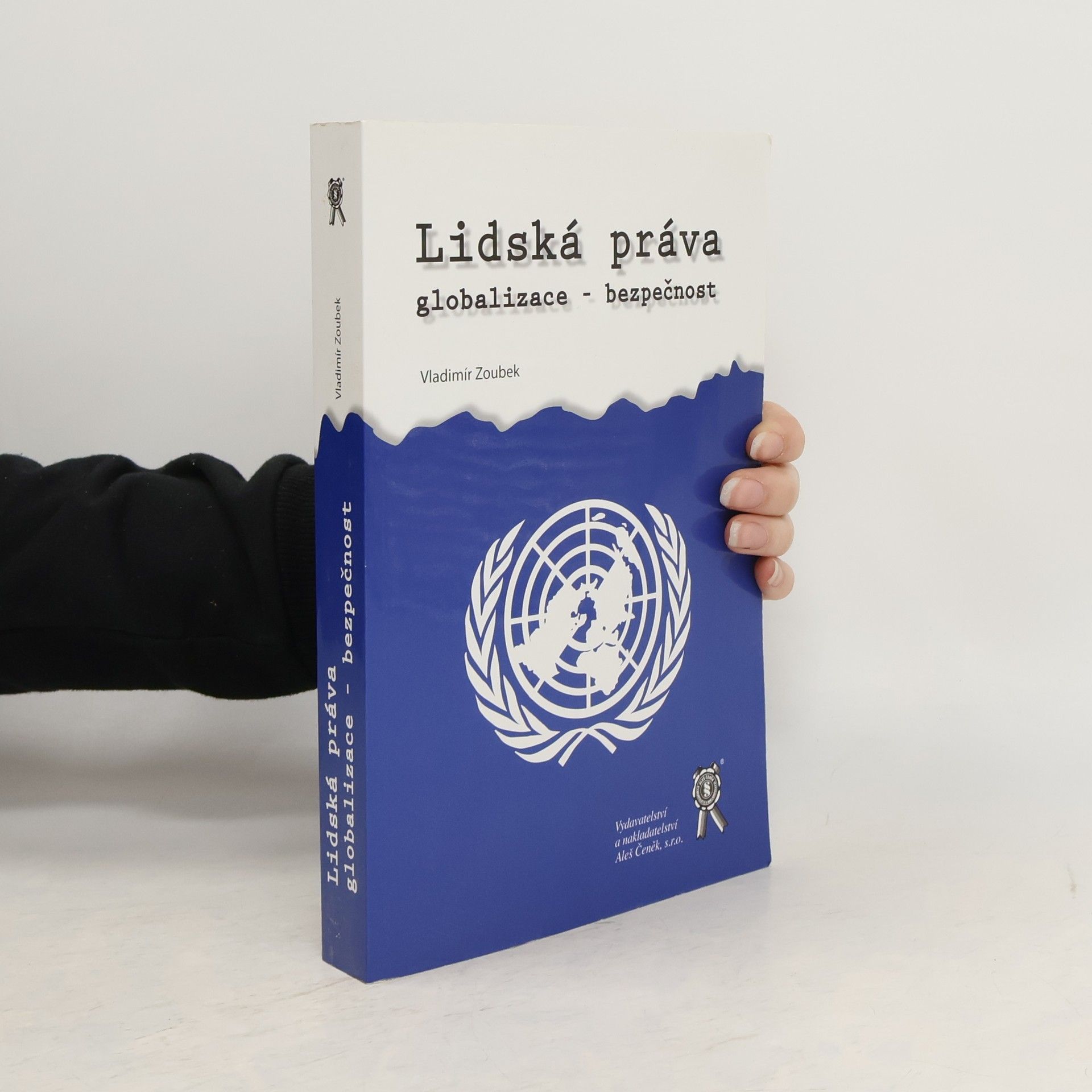 Lidská práva - globalizace - bezpečnost