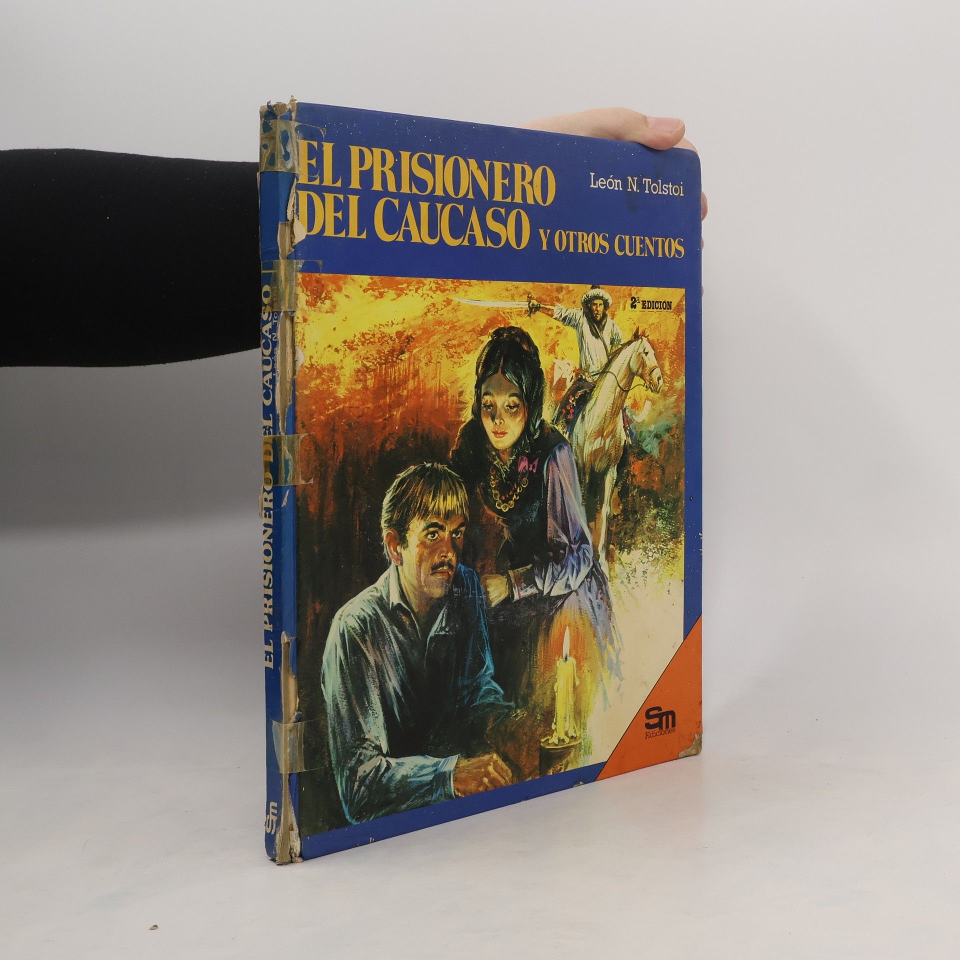 Lew Nikolajewitsch Tolstoi El prisionero del Cáucaso y otros cuentos - 2ª Edición