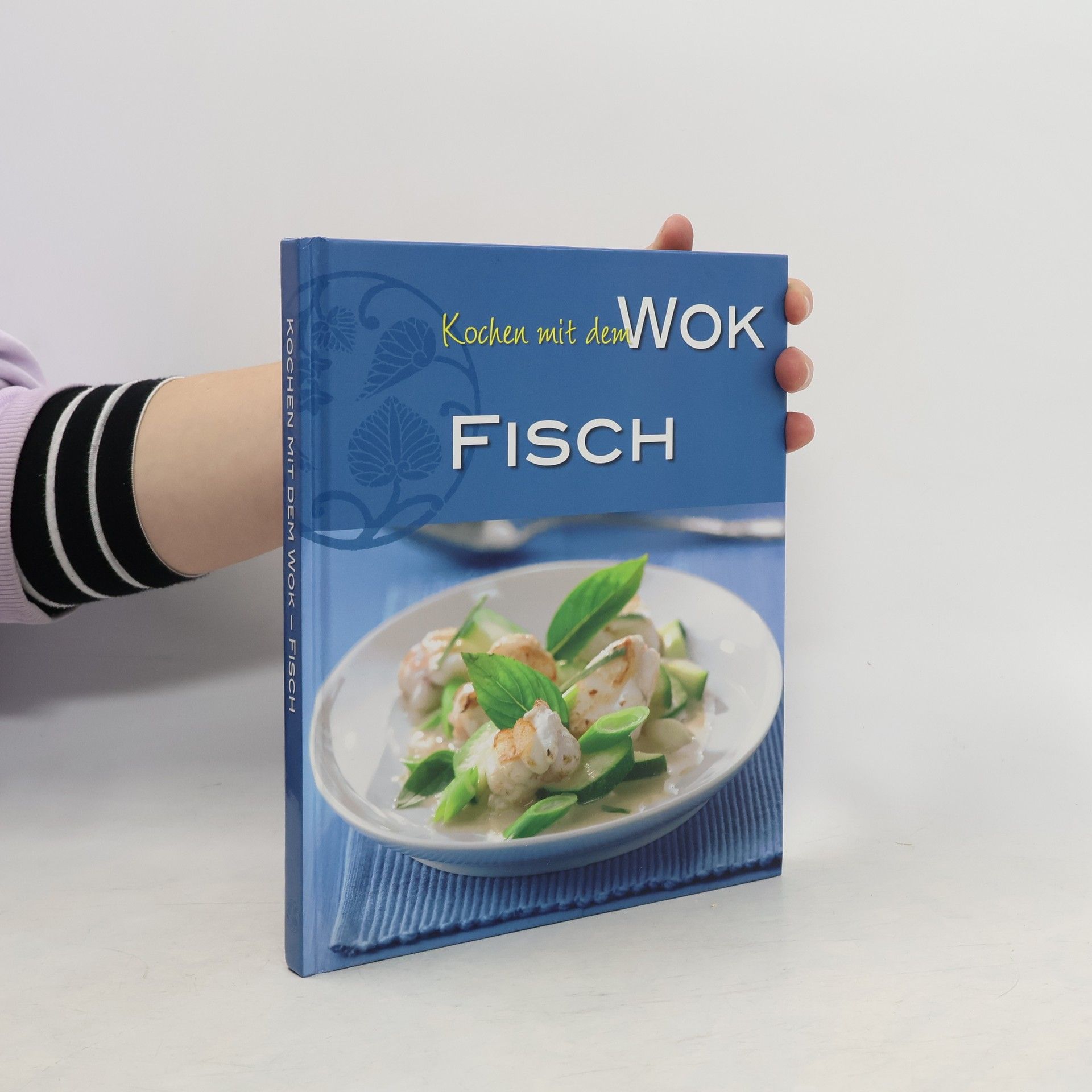 Autorenkollektiv Kochen mit dem Wok Fisch