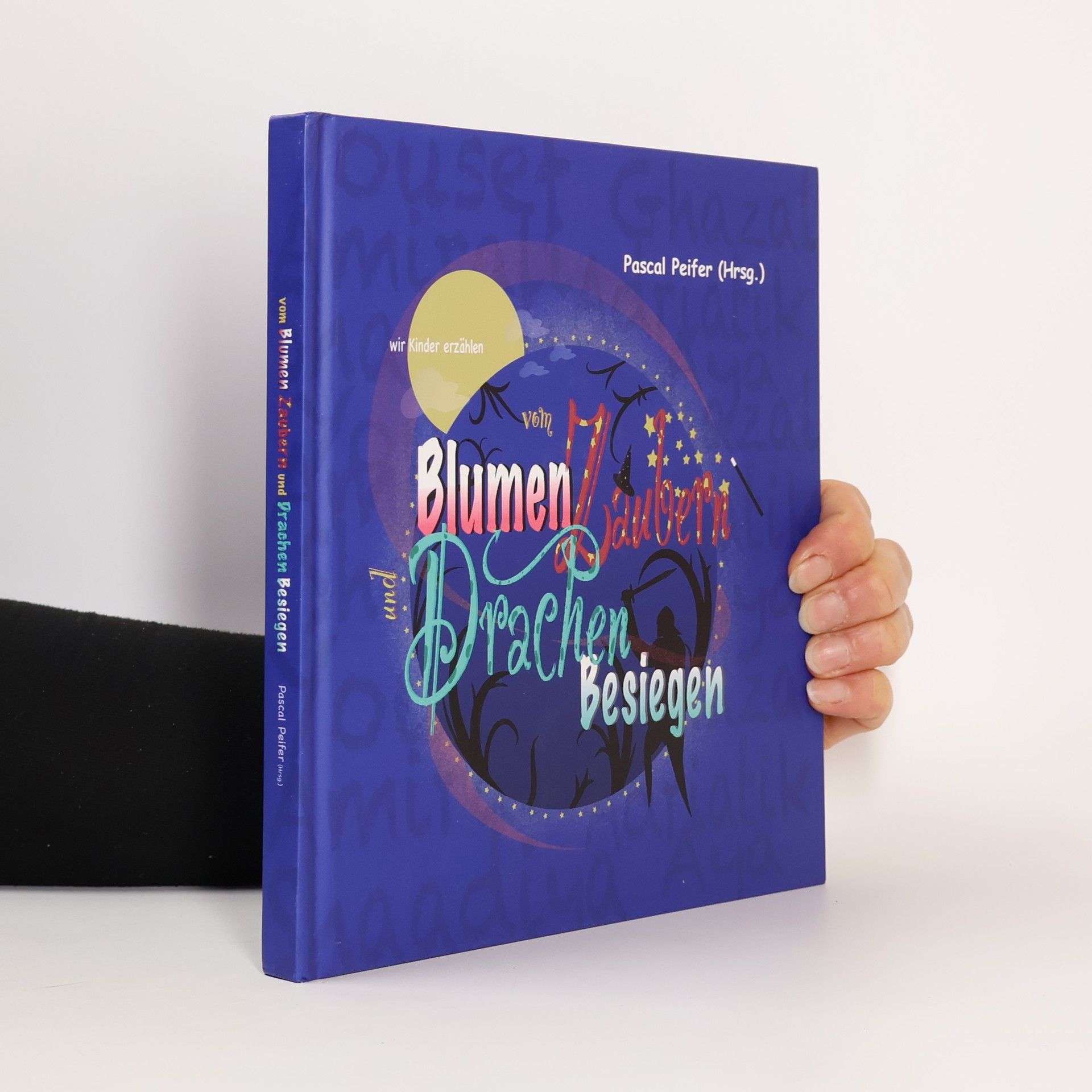 wir Kinder erzählen vom Blumen Zaubern und Drachen Besiegen