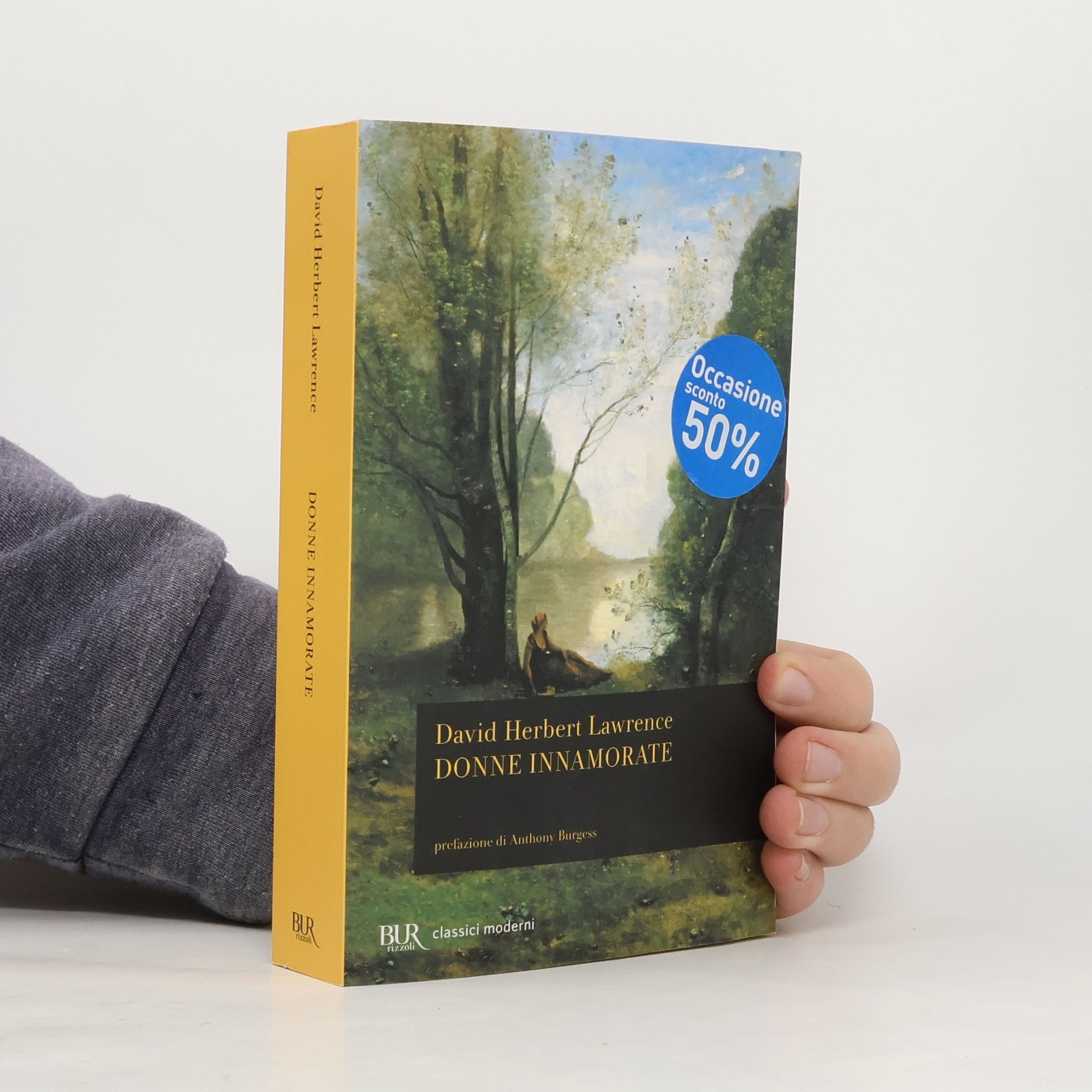 D. H. Lawrence I Classici della BUR - 728: Donne innamorate