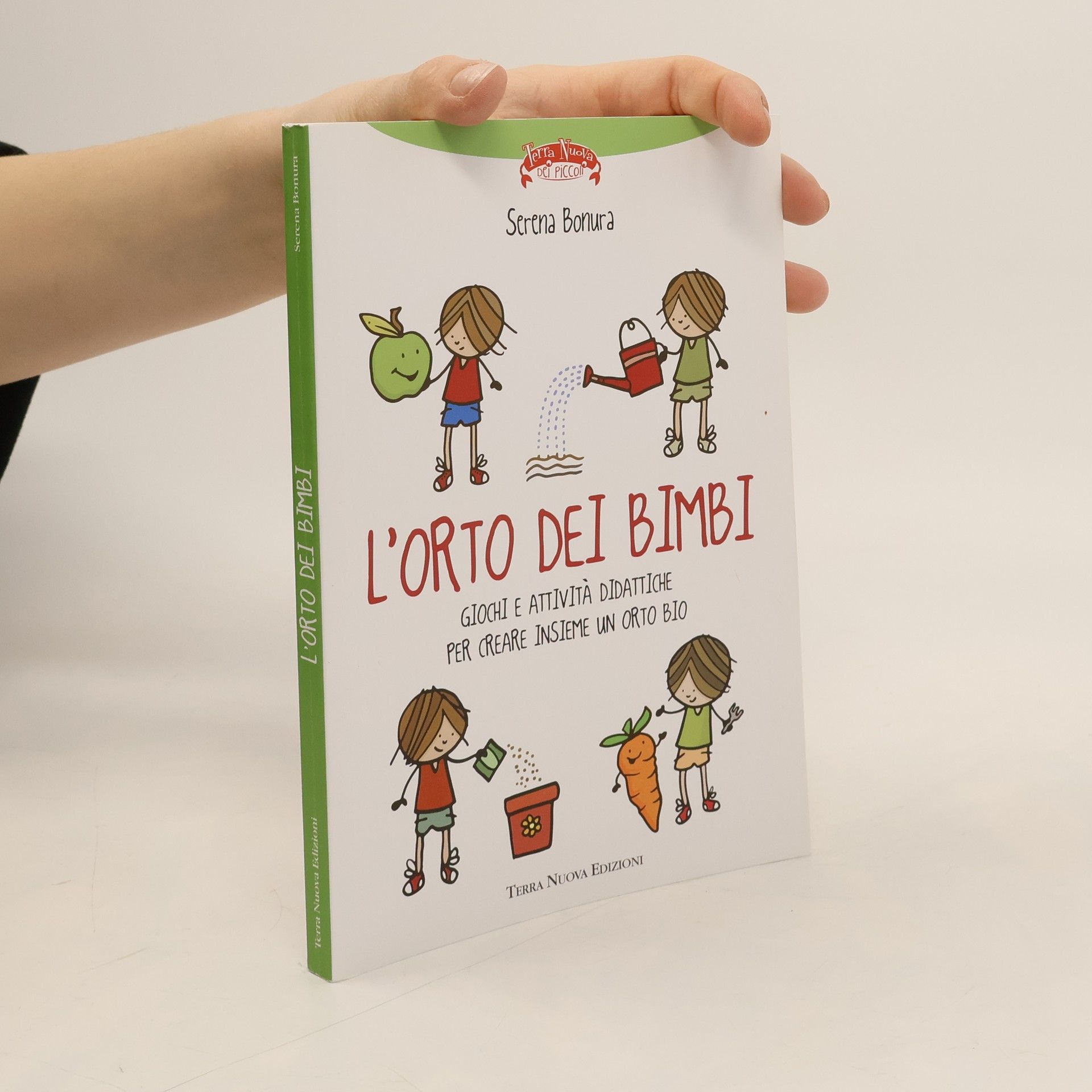 Serena Bonura Terra Nuova dei piccoli: L'orto dei bambini