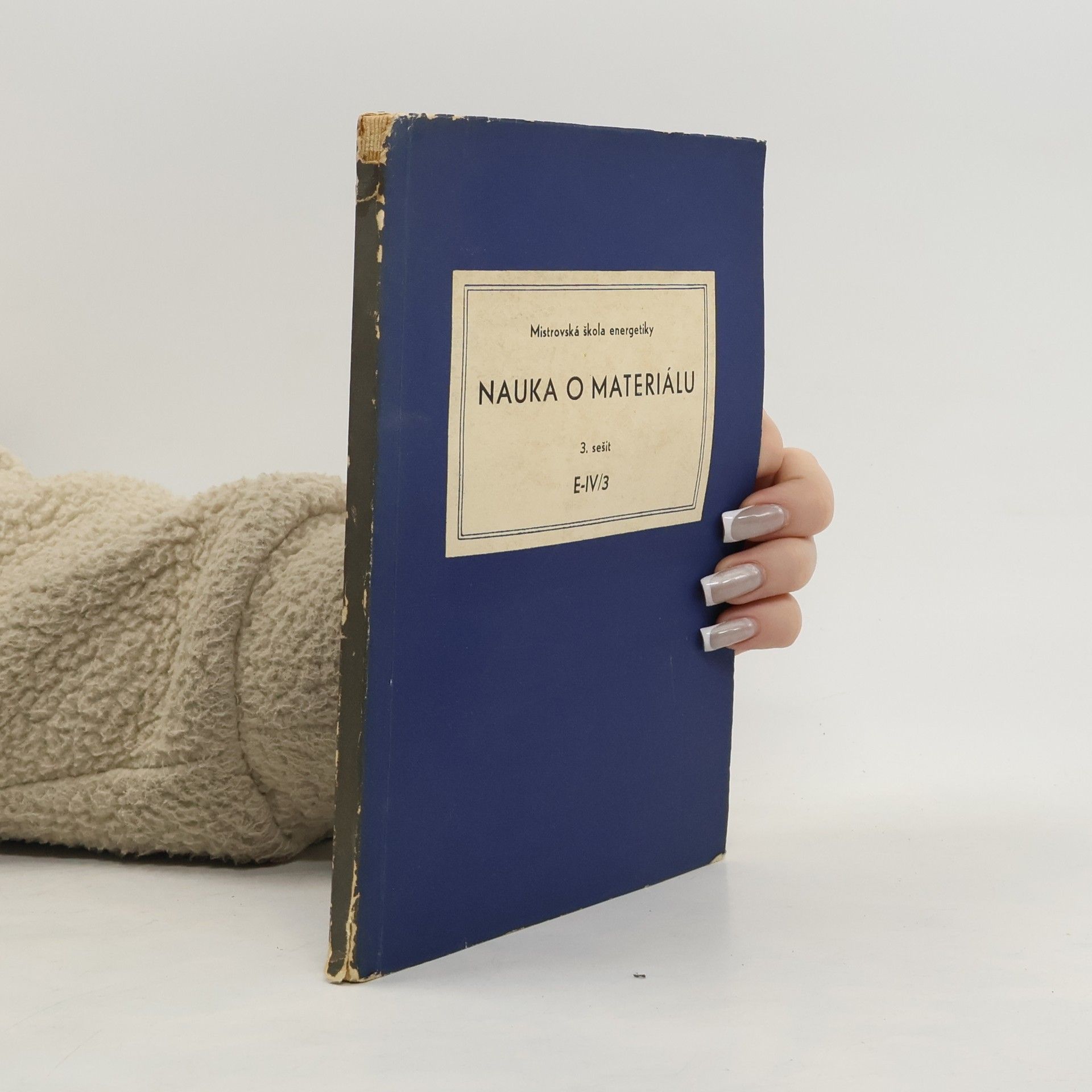 Kolektiv autorů Nauka o materiálu 3. sešit