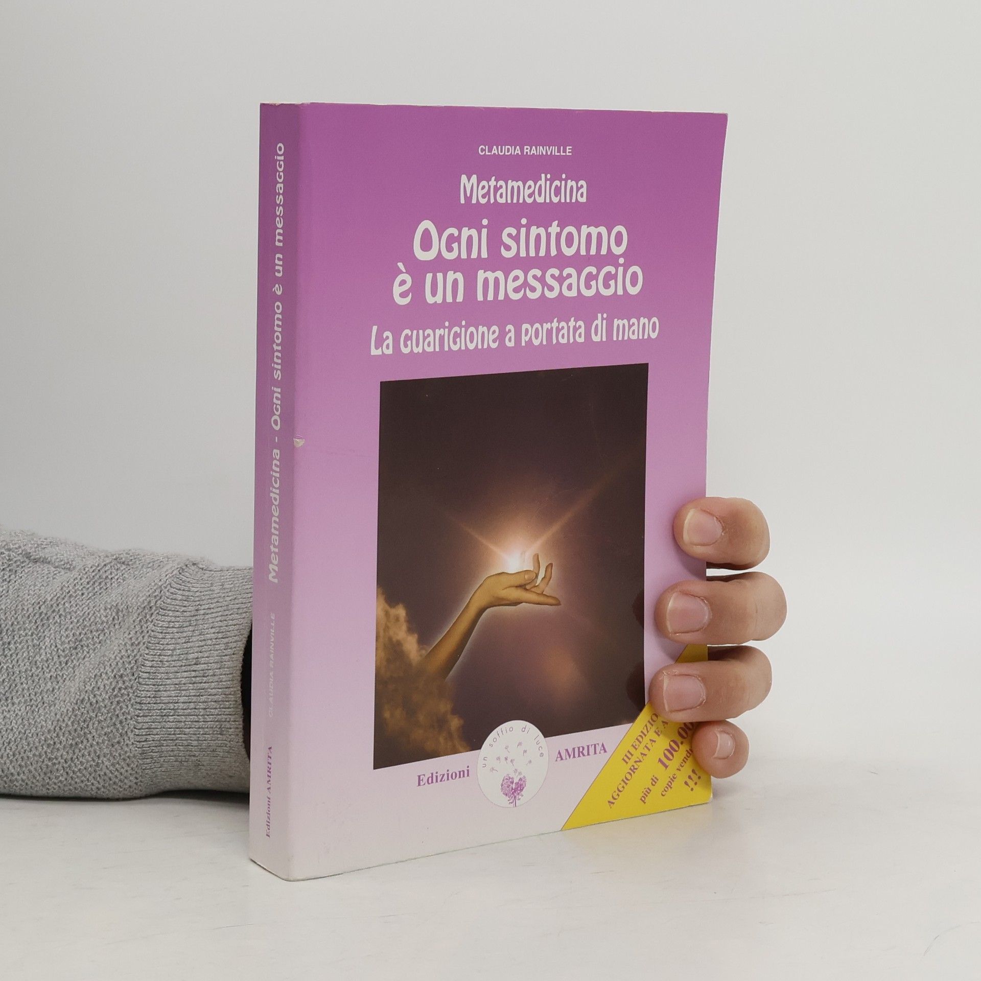 Claudia Rainville Metamedicina. Ogni sintomo è un messaggio