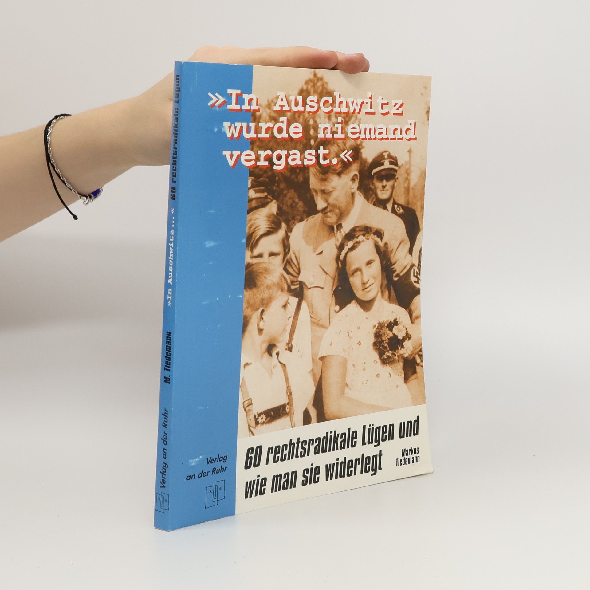 Markus Tiedemann "In Auschwitz wurde niemand vergast."