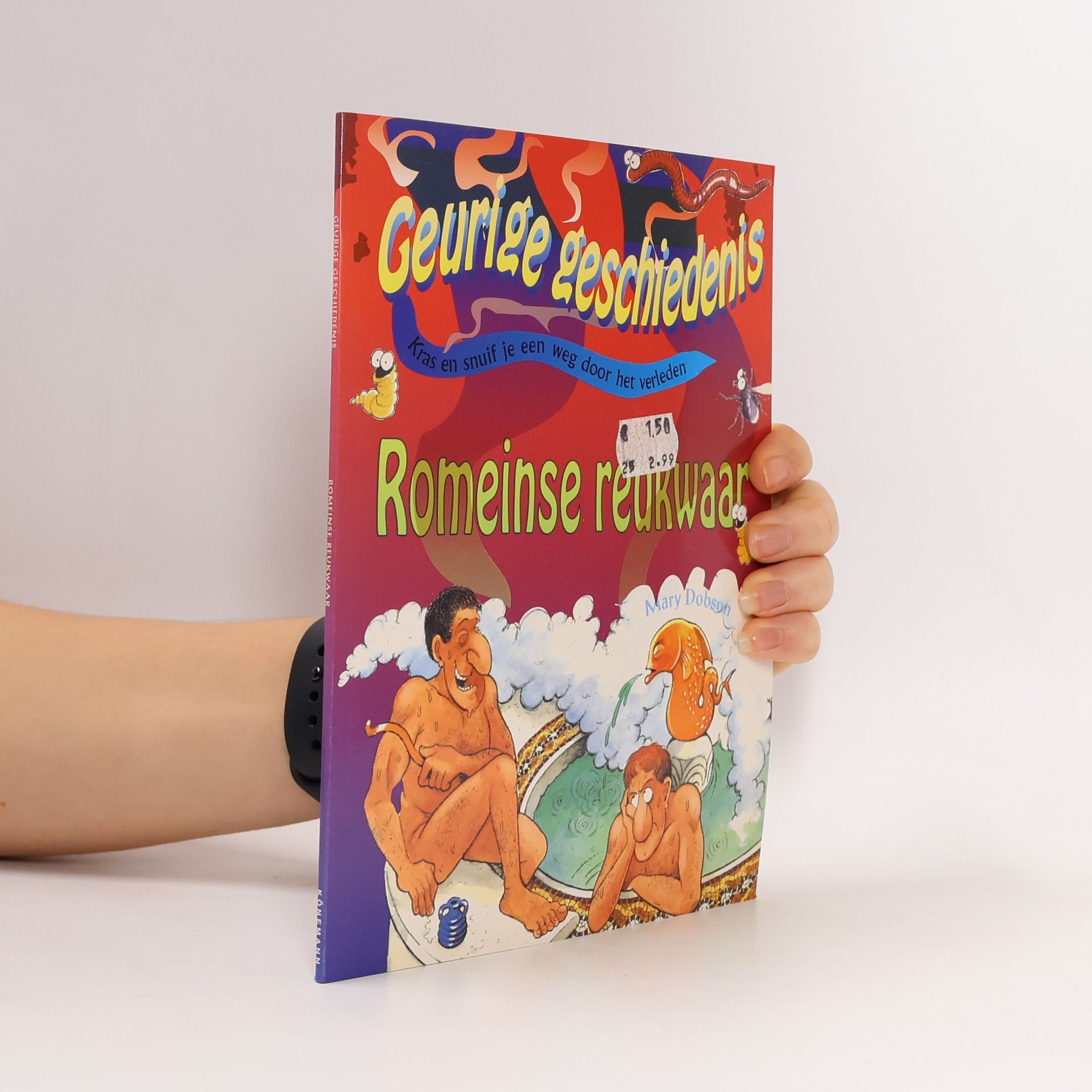 Kolektív autorov Geurige geschiedenis. Romeinse reukwaar