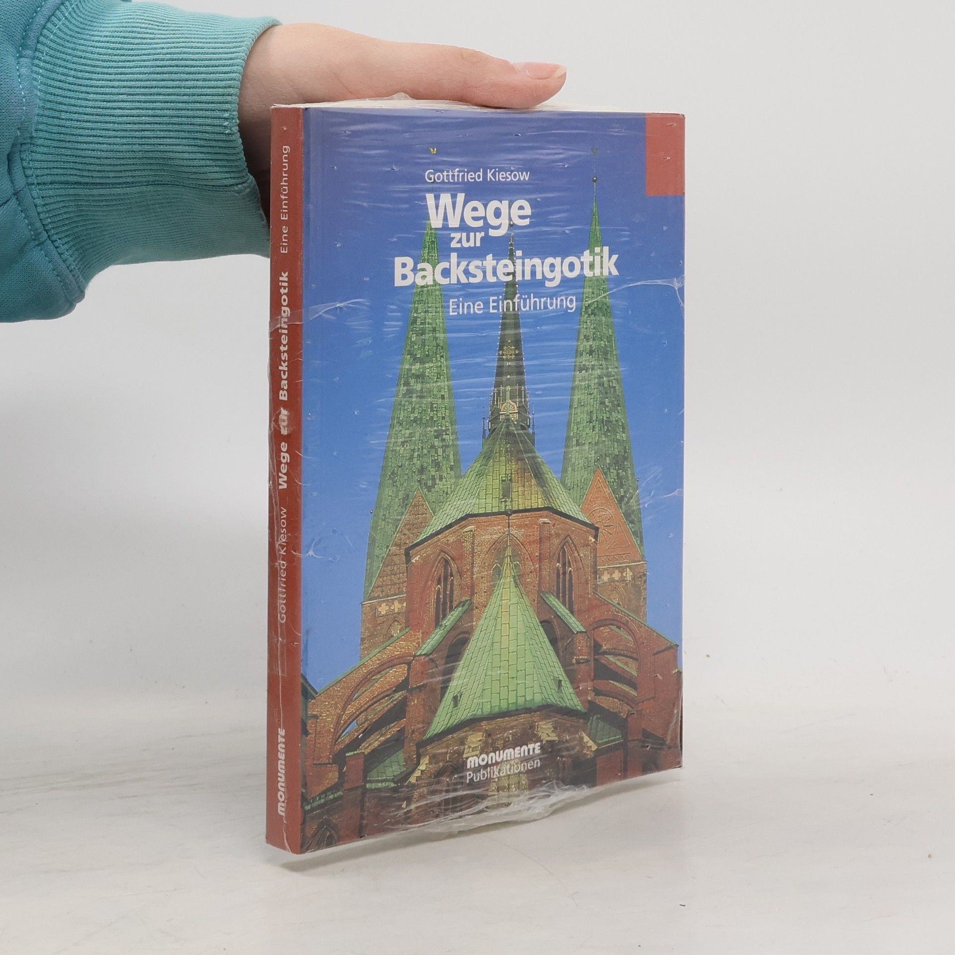 Gottfried Kiesow Wege zur Backsteingotik