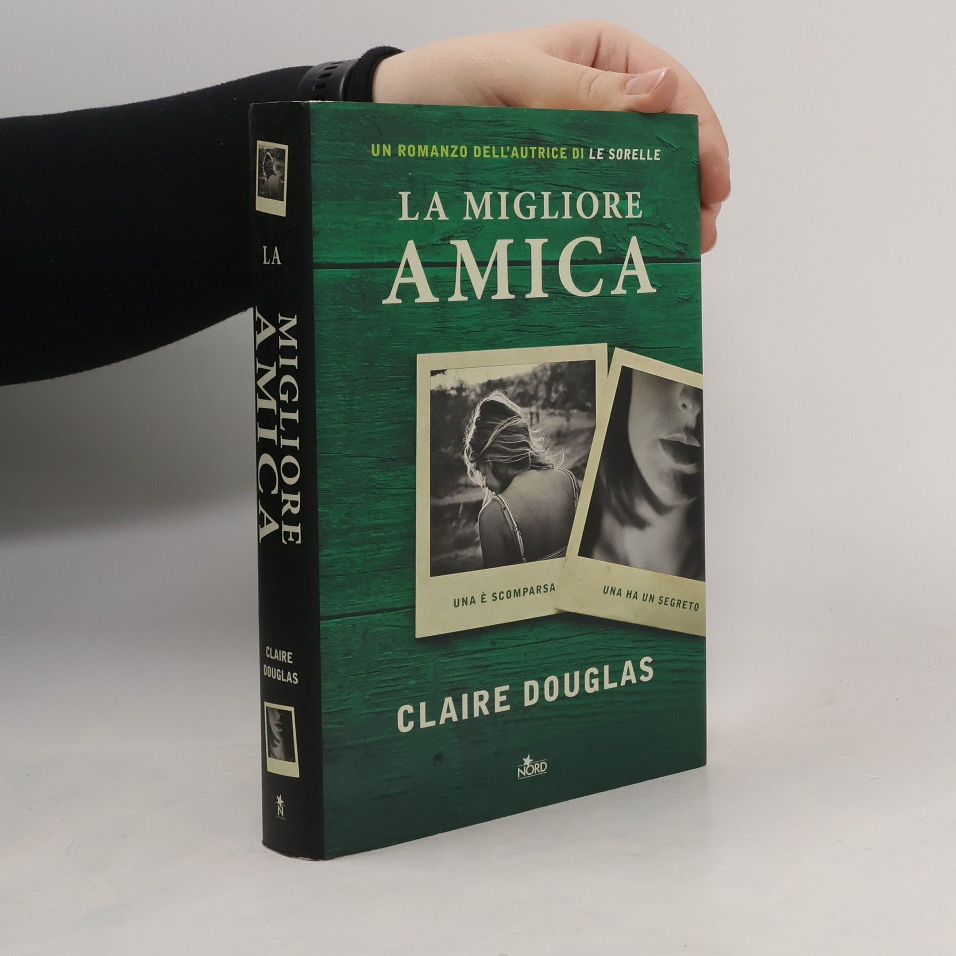 Claire Douglas Narrativa Nord: La migliore amica