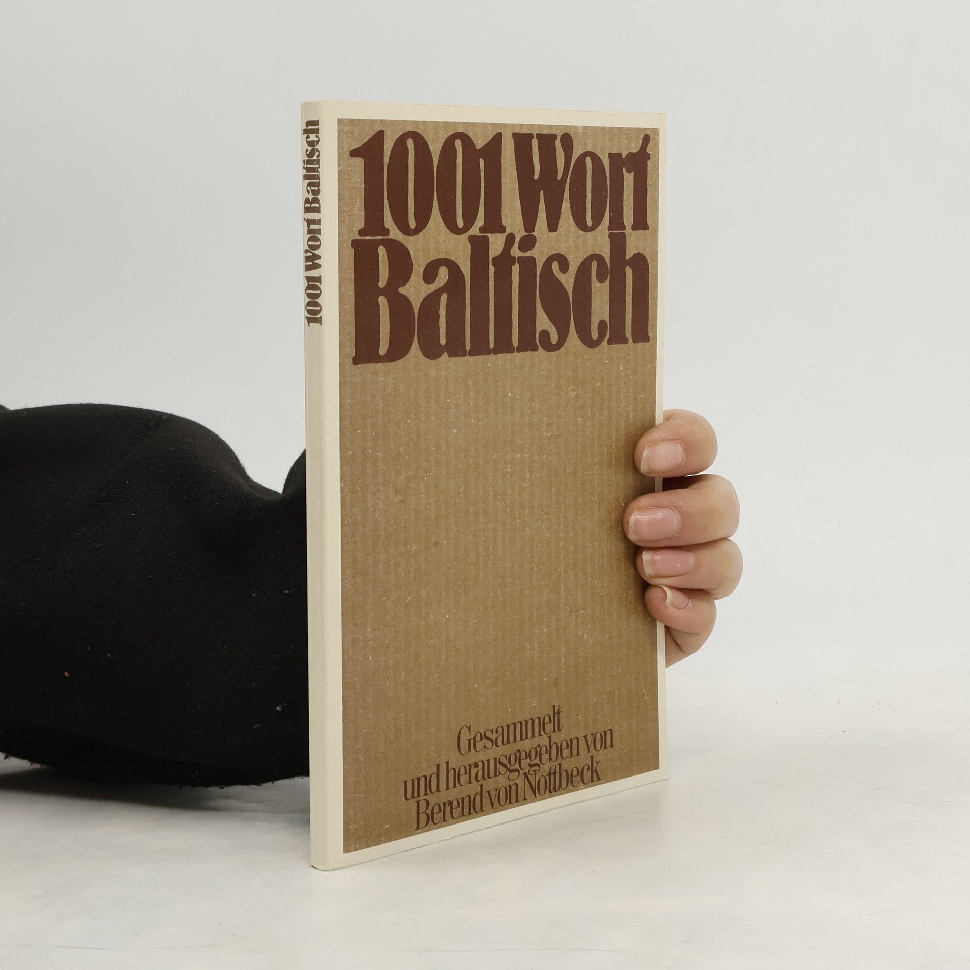 Berend von Nottbeck 1001 Wort Baltisch