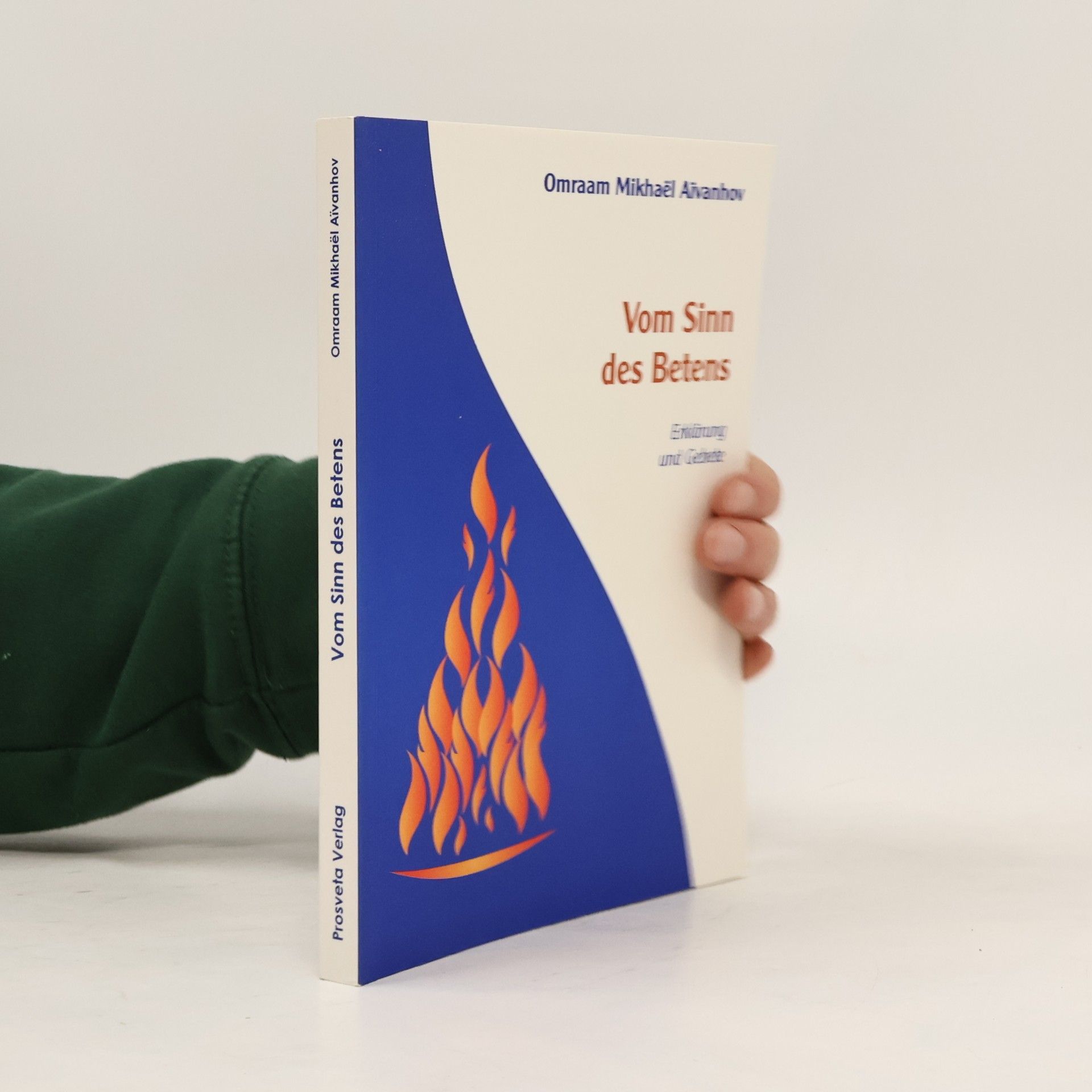Omraam Mikhaël Aivanhov Vom Sinn des Betens