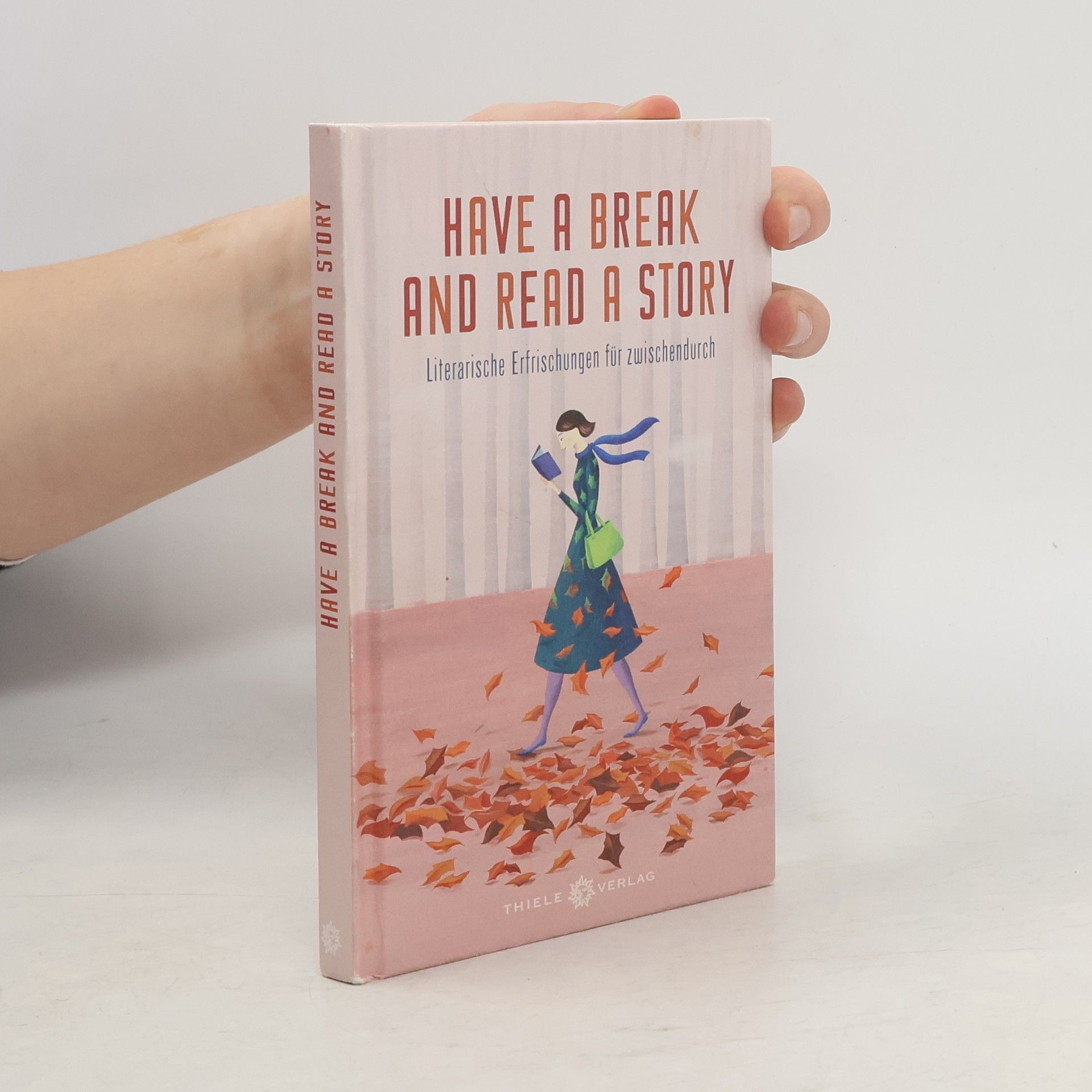 Collectif d'auteurs Have a Break and read a Story