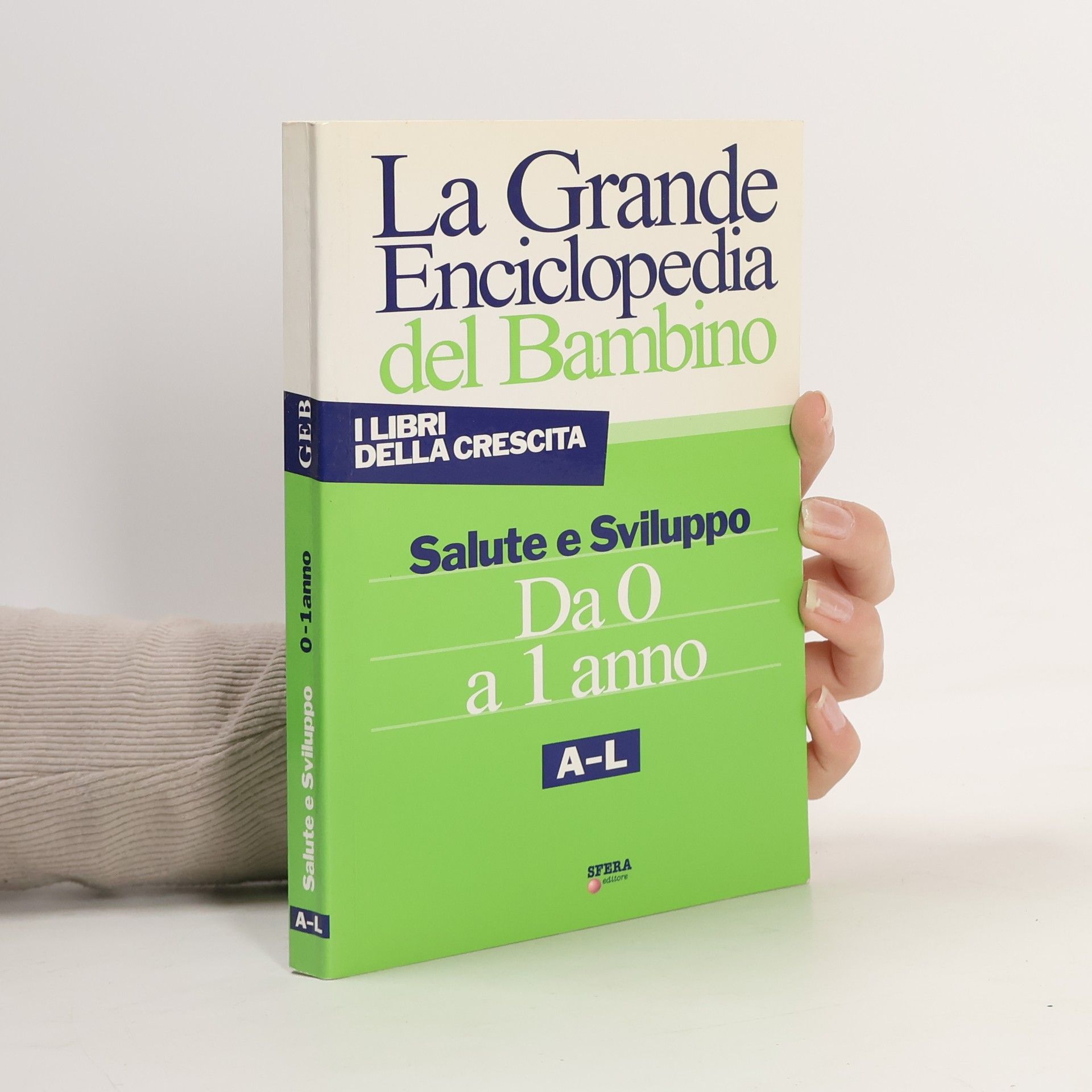 La grande enciclopedia del bambino A-L