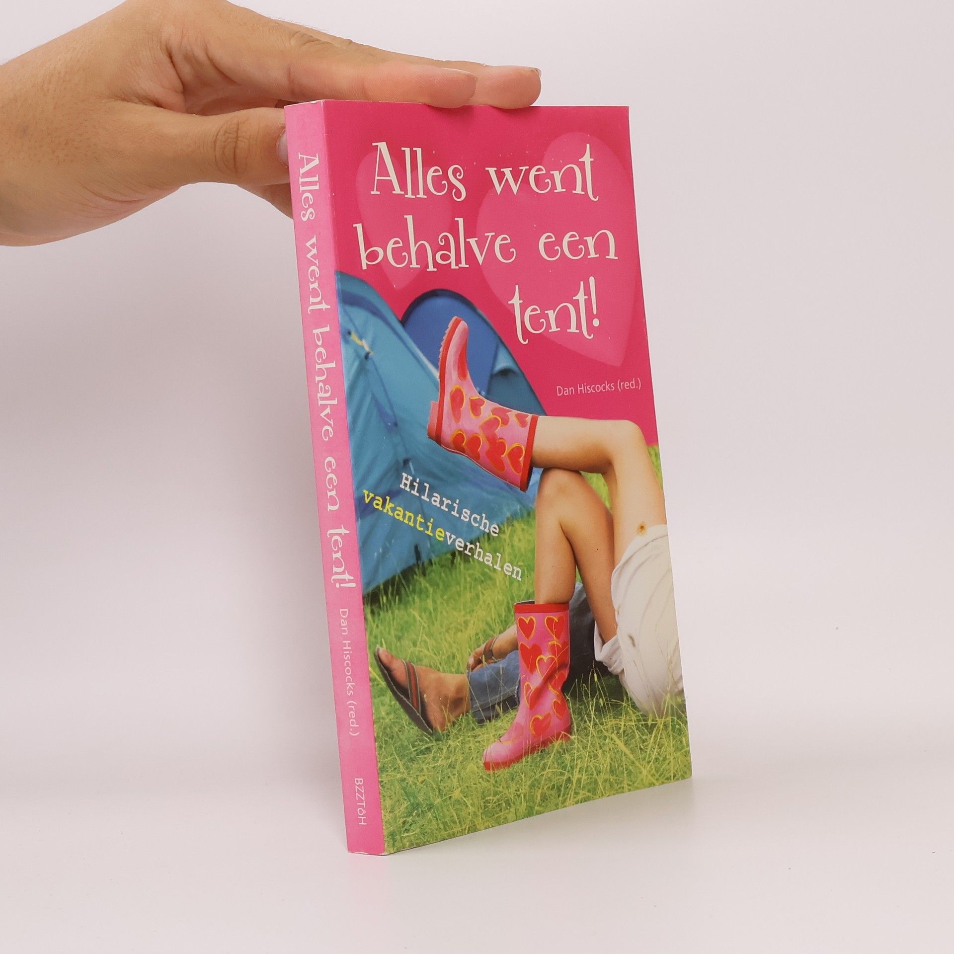 Dan Hiscocks Alles went, behalve een tent!