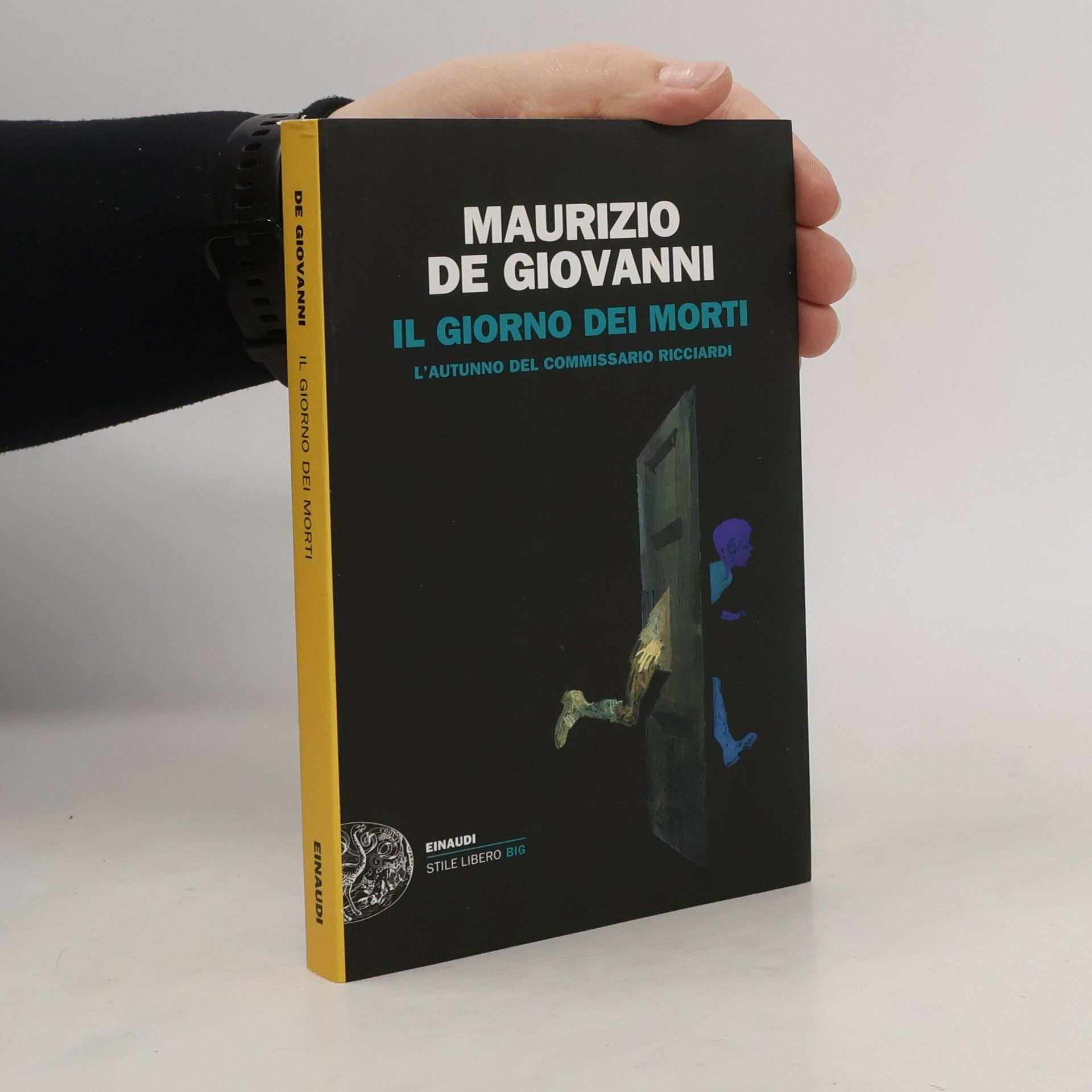 Maurizio De Giovanni Commissario Ricciardi: Il giorno dei morti