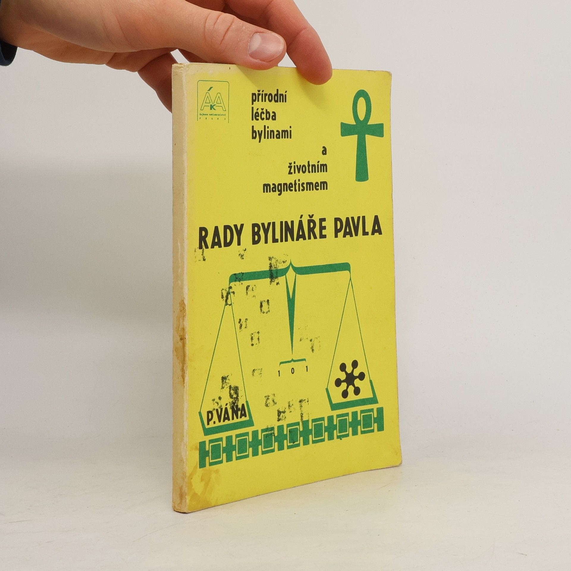 Pavel Váňa Rady bylináře Pavla