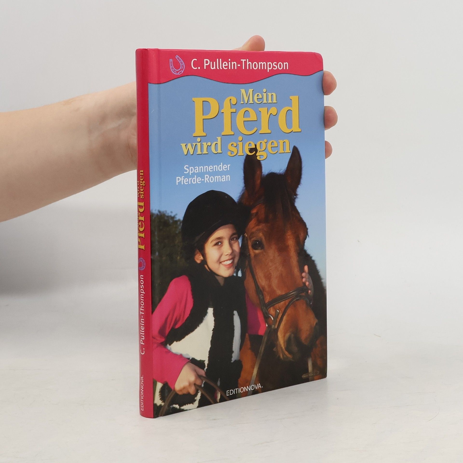 Christine Pullein-Thompson Mein Pferd wird siegen