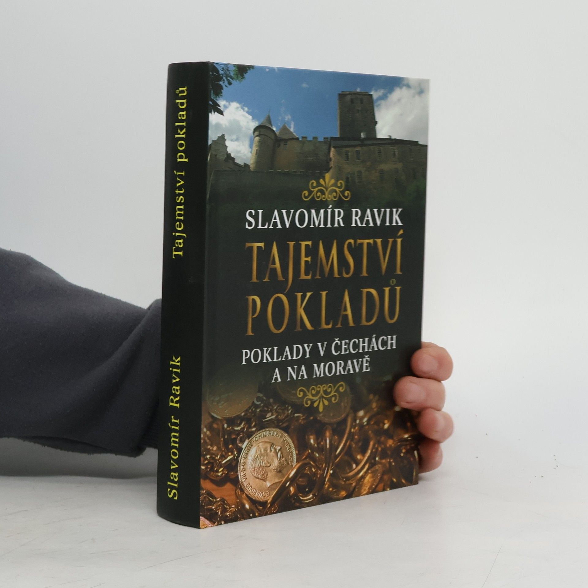 Slavomír Pejčoch Tajemství pokladů : poklady v Čechách a na Moravě