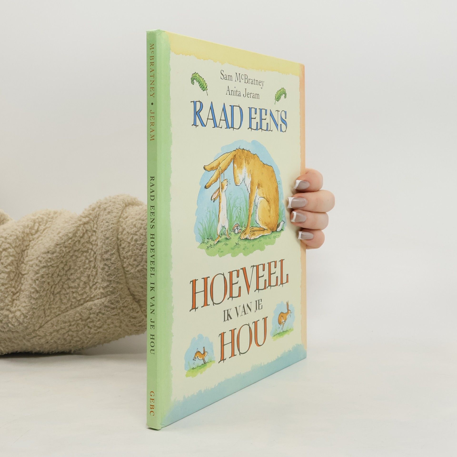 Sam McBratney Raad eens hoeveel ik van je hou