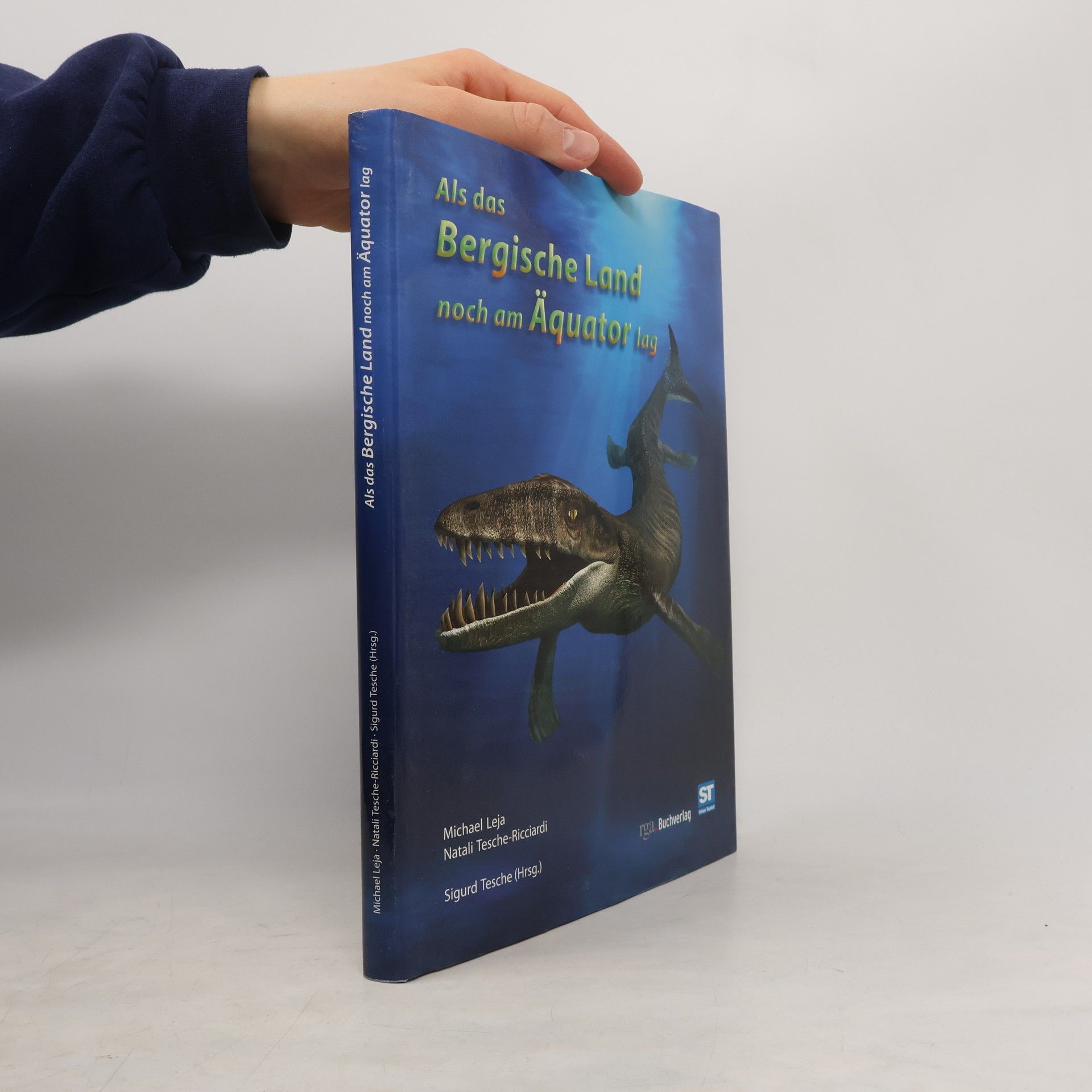 Michael Leja Als das Bergische Land noch am Äquator lag