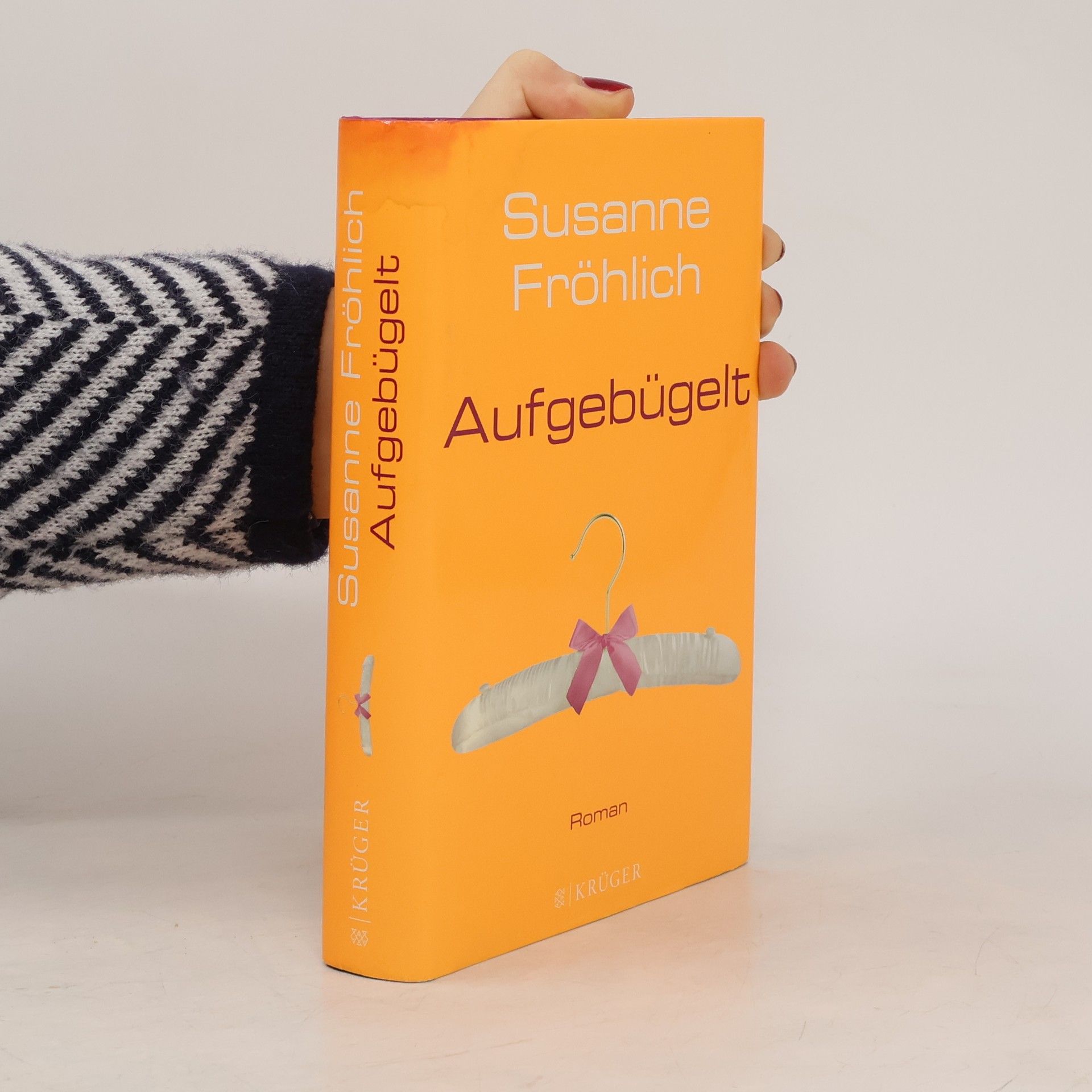Susanne Fröhlich Aufgebügelt