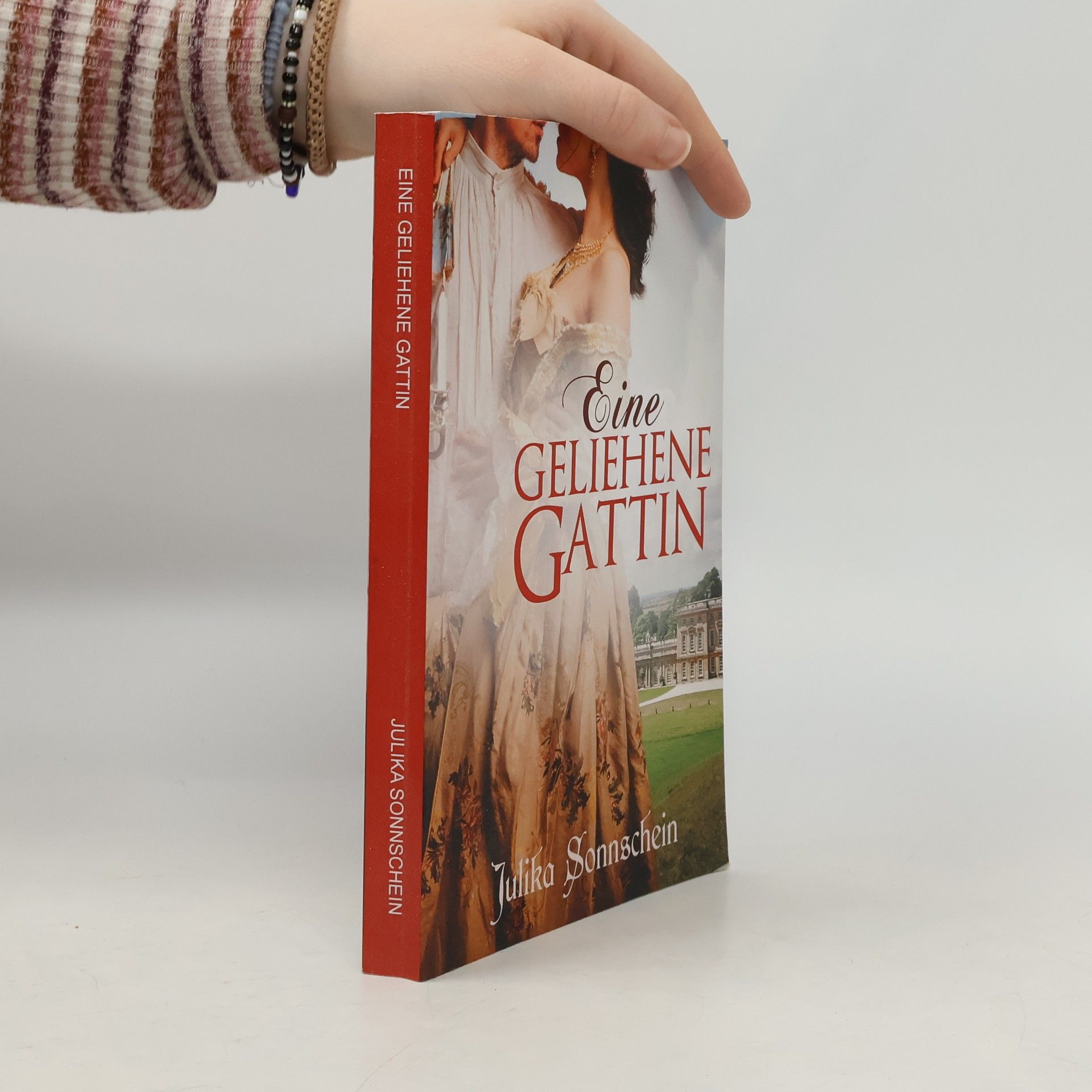 Julika Sonnschein Eine geliehene Gattin