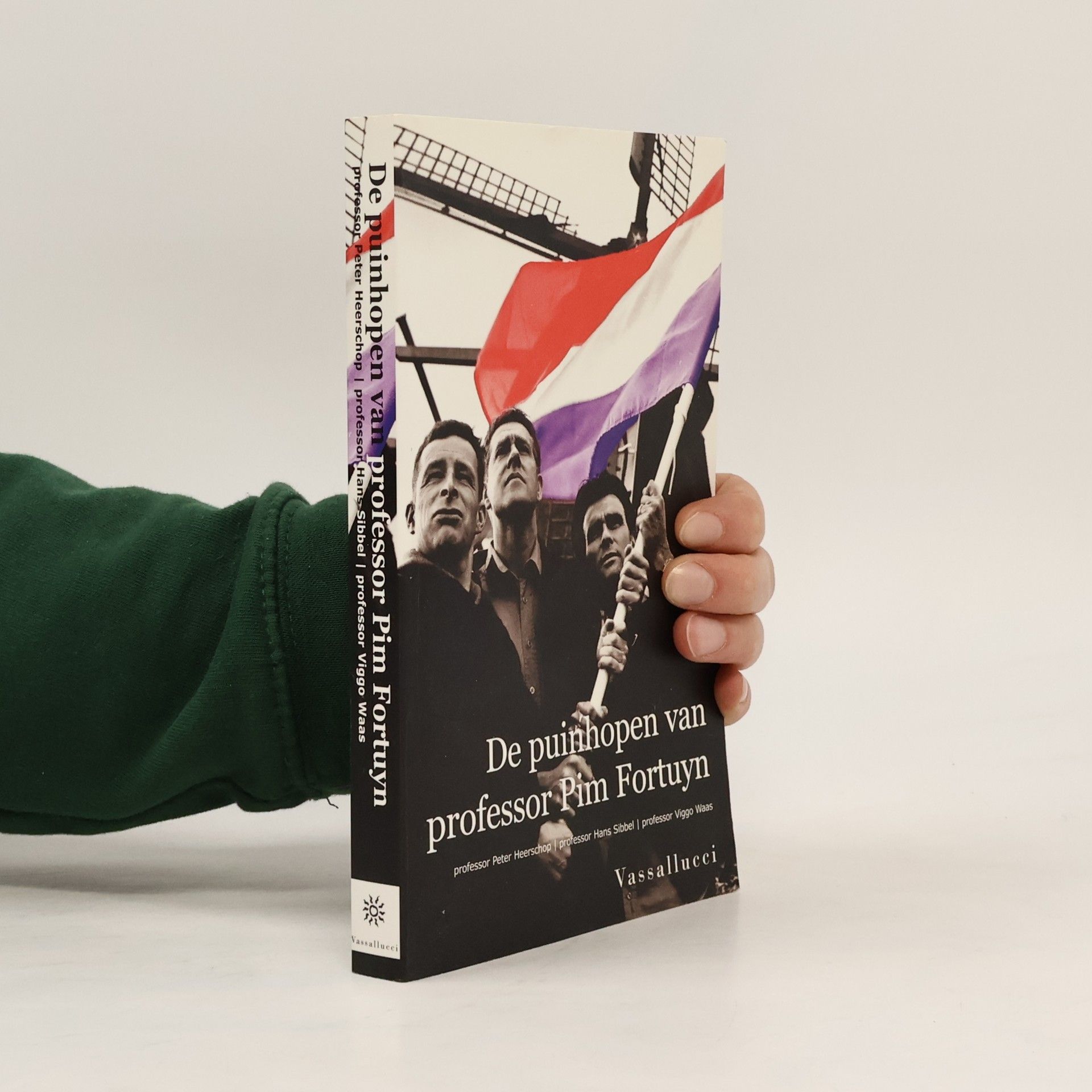 Professor Peter Heerschop De puinhopen van professor Pim Fortuyn