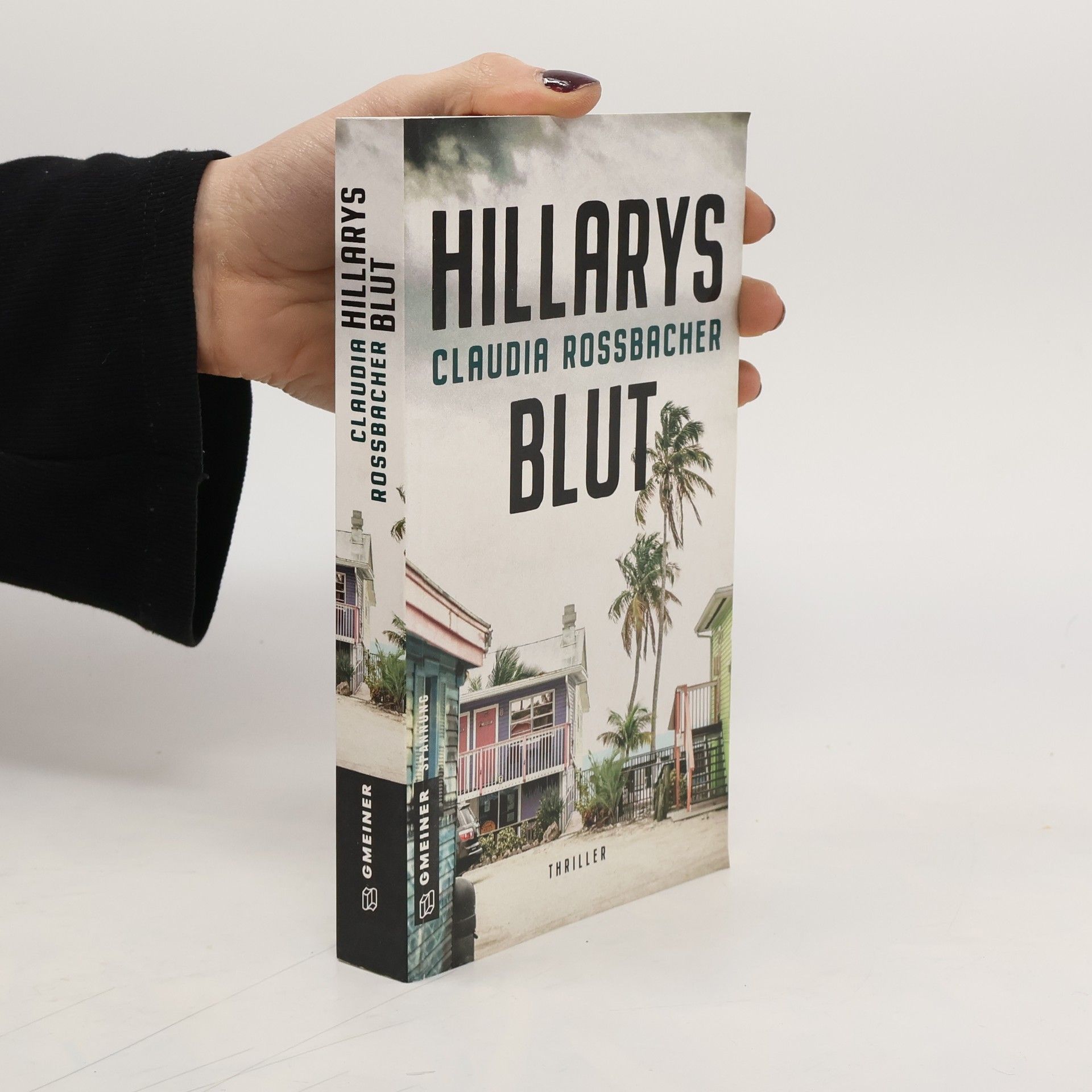 Claudia Rossbacher Hillarys Blut
