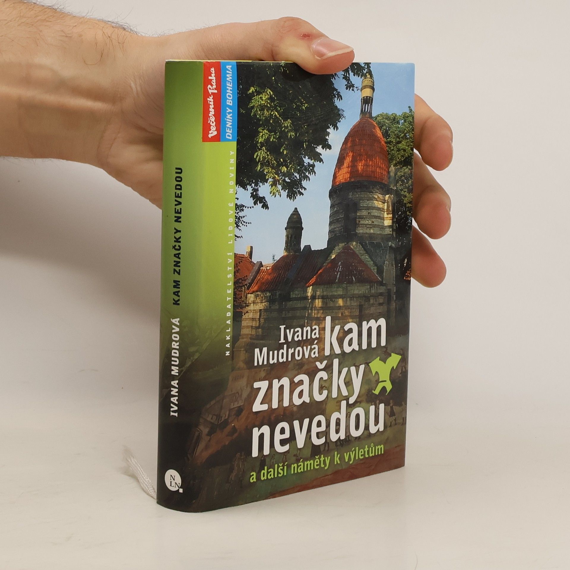 Kam značky nevedou: A další náměty k výletům