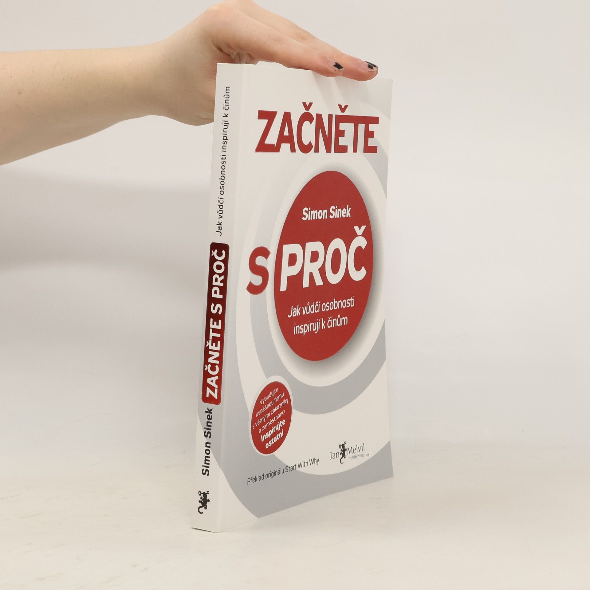 Simon Sinek Začněte s proč