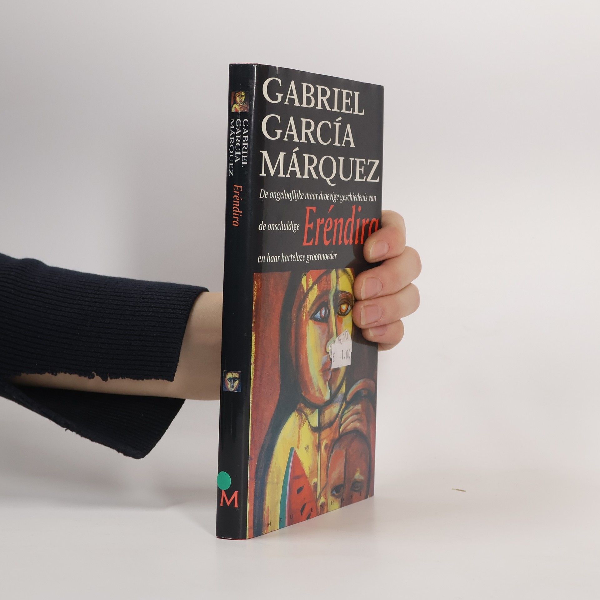 Gabriel García Márquez De ongelooflijke maar droevige geschiedenis van de onschuldige Erendira en haar harteloze grootmoeder en andere verhalen - druk 16