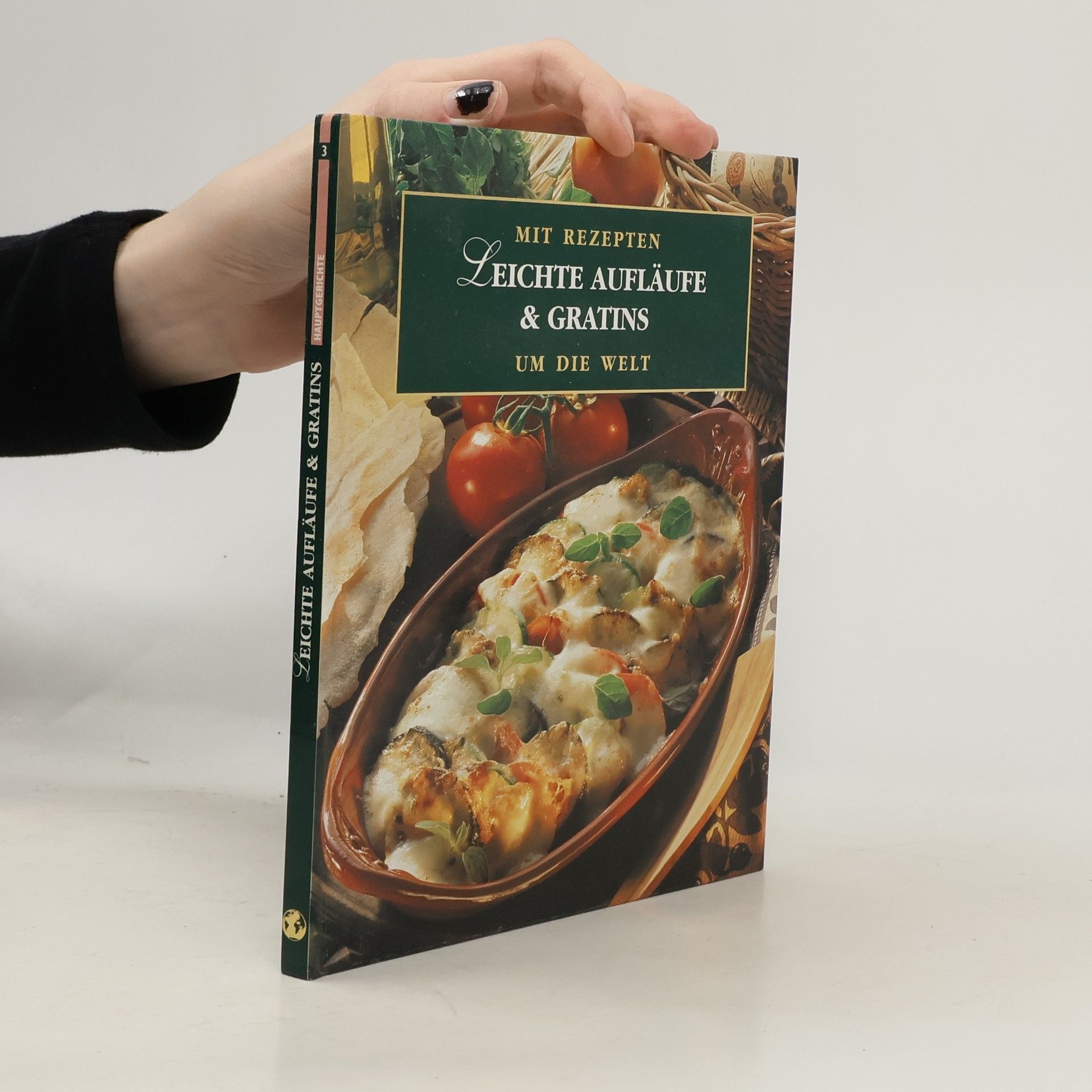 Autorenkollektiv Leichte Aufläufe & Gratins