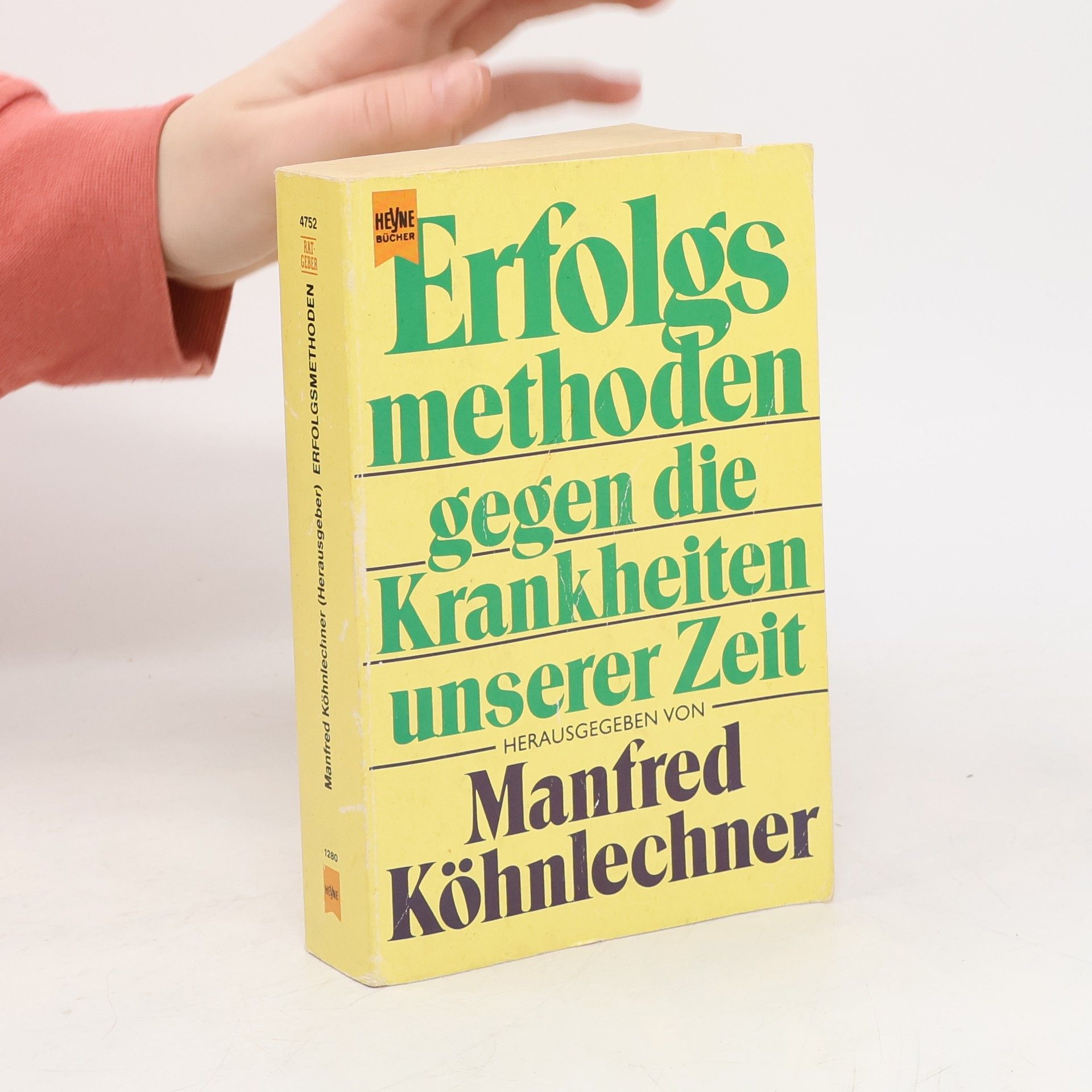 Manfred Köhnlechner Erfolgsmethoden gegen die Krankheiten unserer Zeit