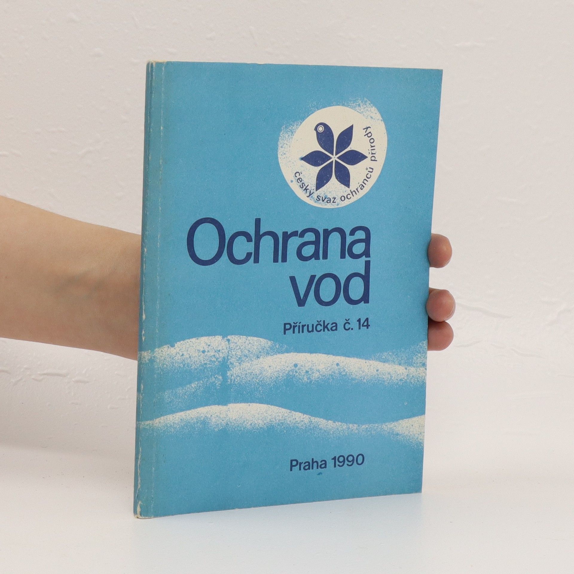 Tomáš Ing. Just Ochrana vod: Příručka č. 14
