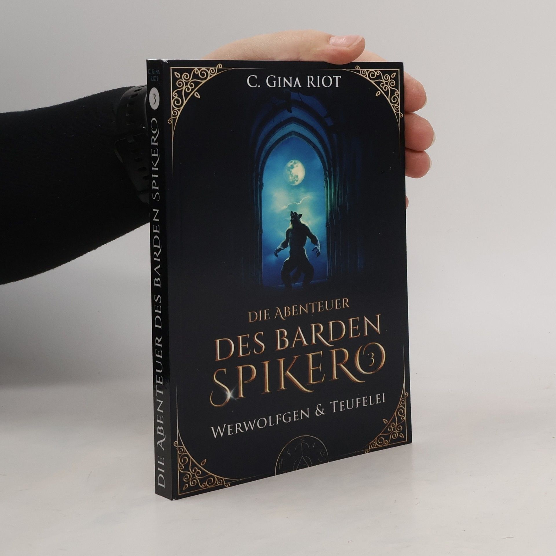 Die Abenteuer des Barden Spikero - 3: Werwolfgen & Teufelei