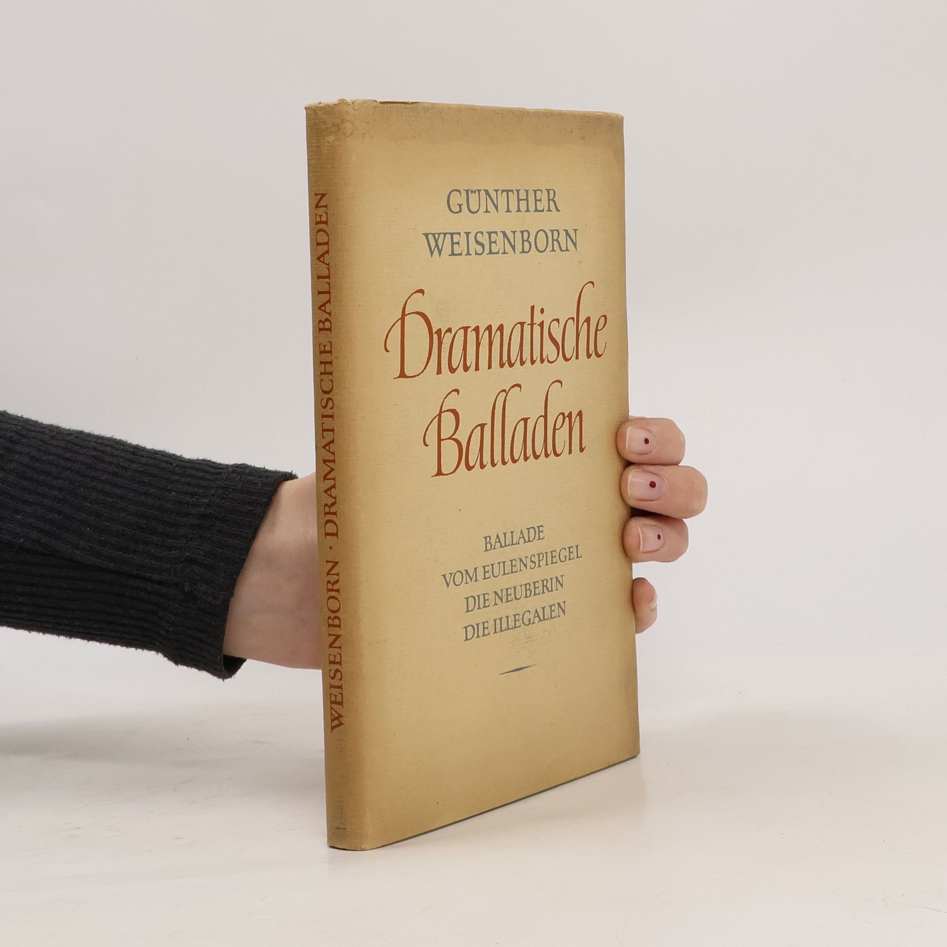 Günther Weisenborn Dramatische Balladen