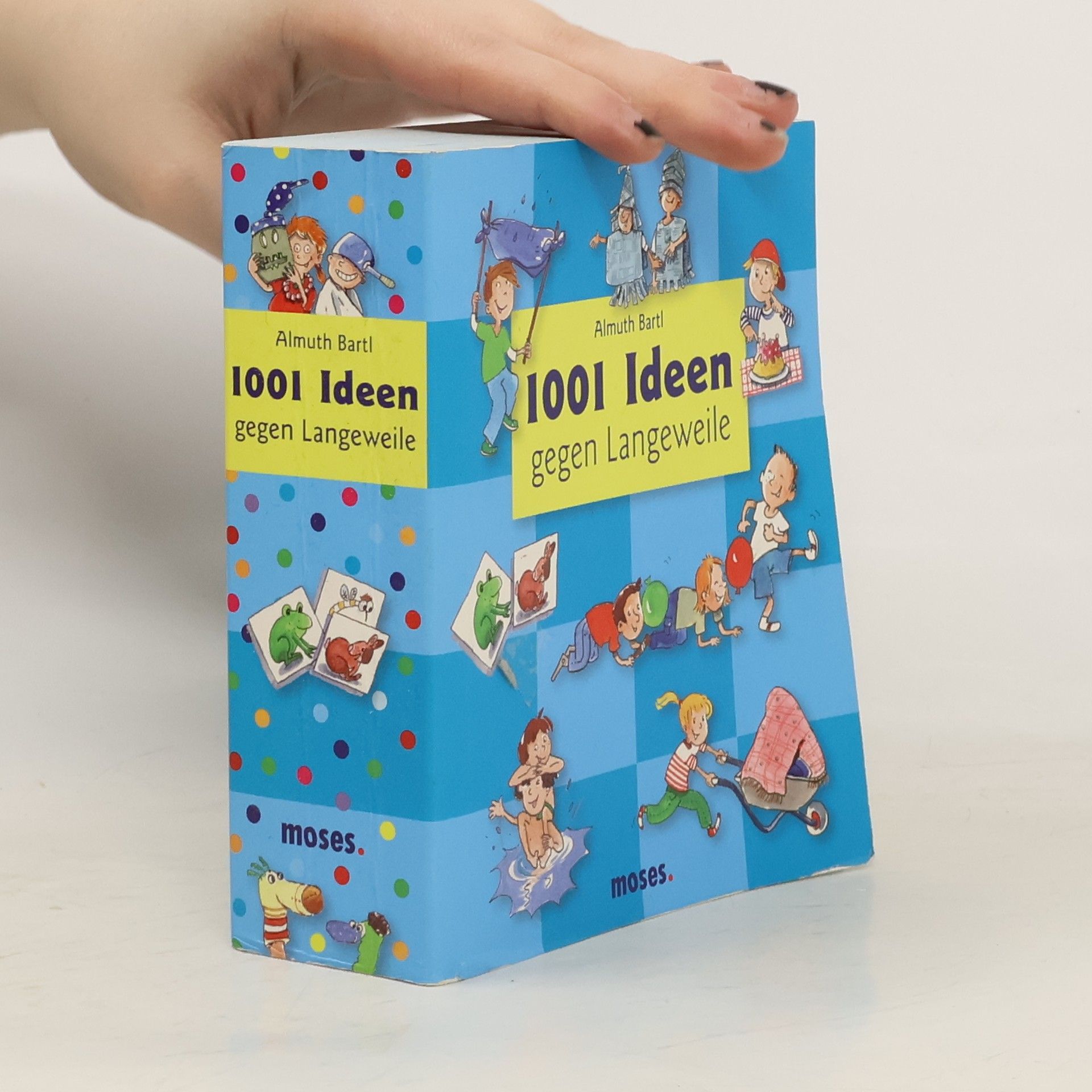 1001 Ideen gegen Langeweile