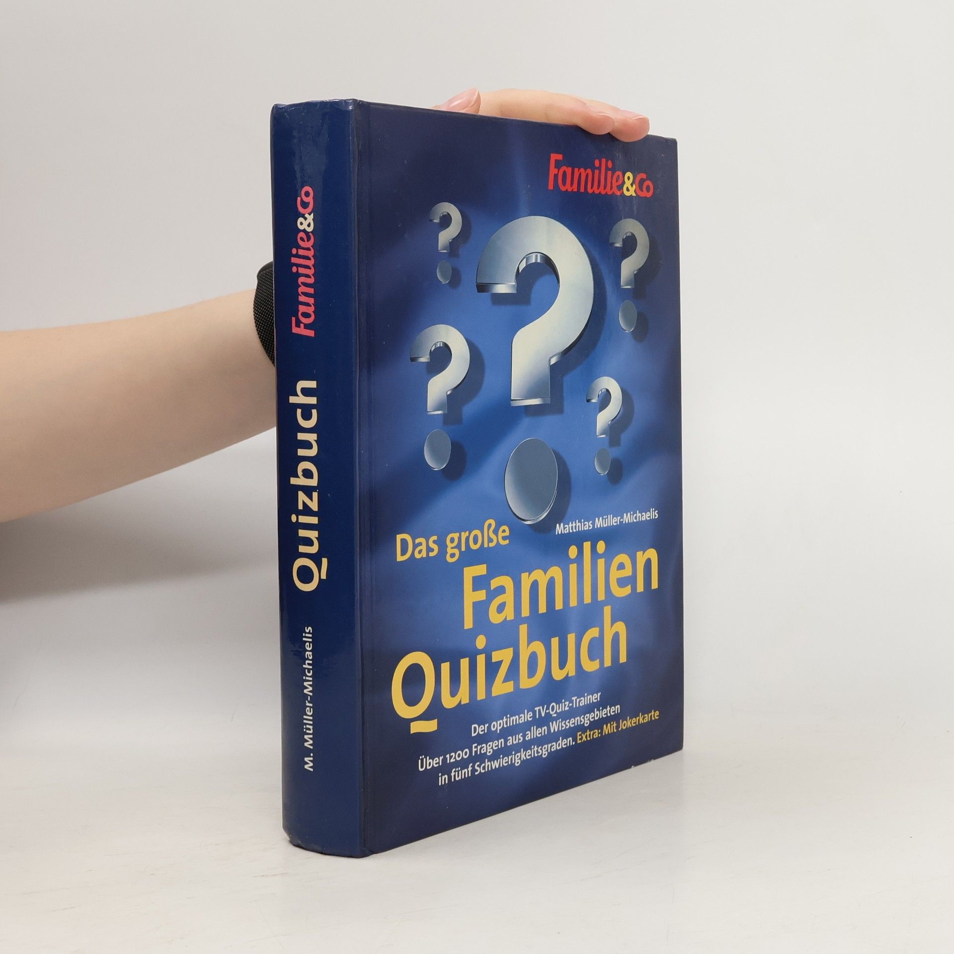 Matthias Müller-Michaelis Das große Familien Quizbuch