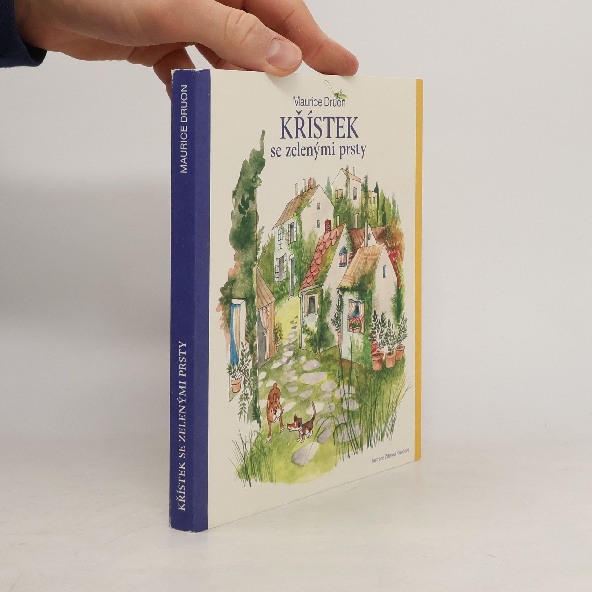 Maurice Druon Křístek se zelenými prsty