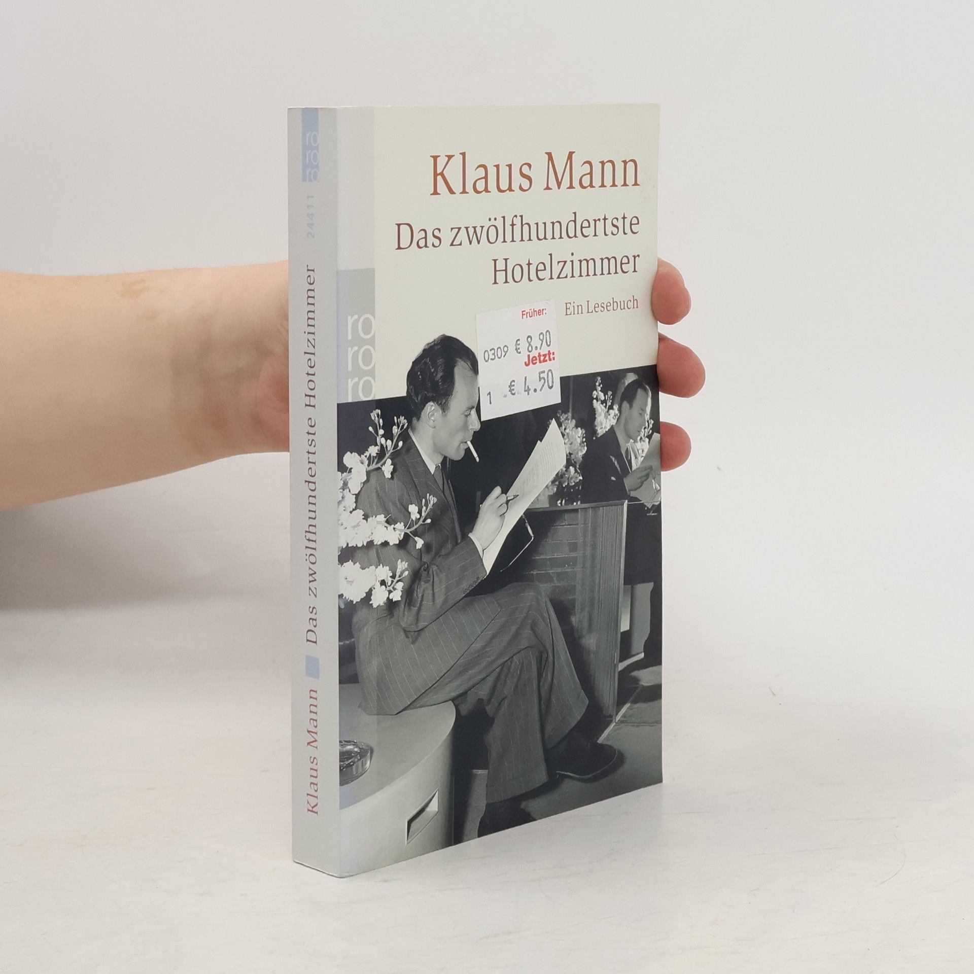 Erika Mann Das zwölfhundertste Hotelzimmer. Ein Lesebuch