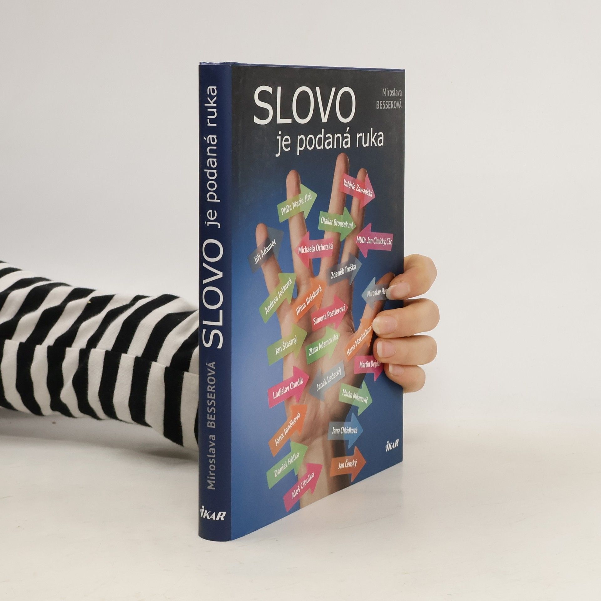 Miroslava Besserová Slovo je podaná ruka