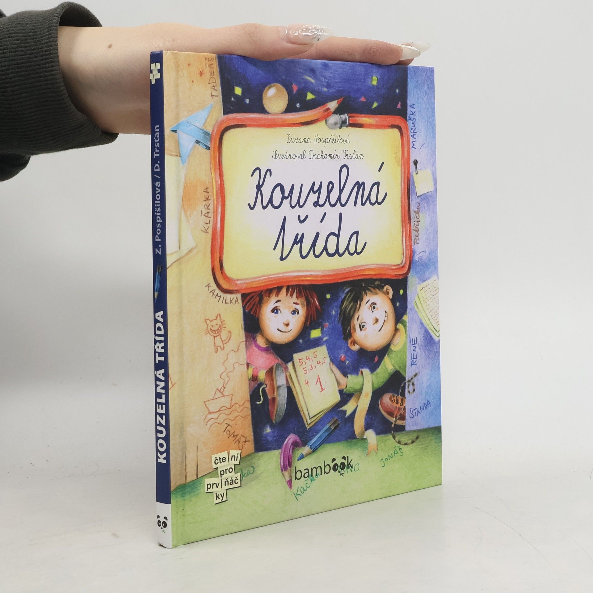 Drahomír Trsťan Kouzelná třída