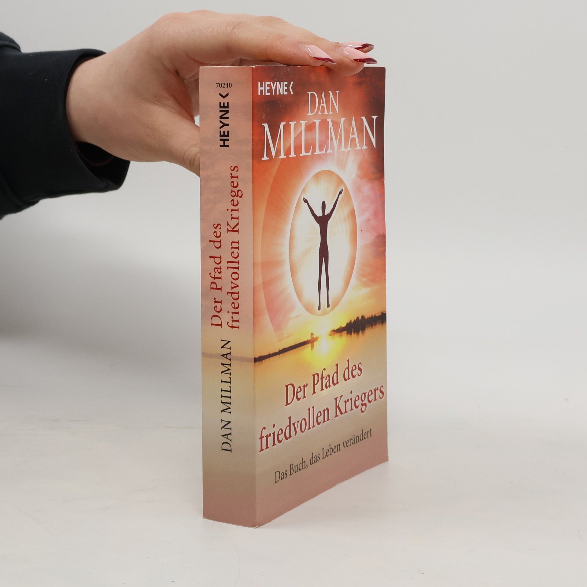 Dan Millman Der Pfad des friedvollen Kriegers
