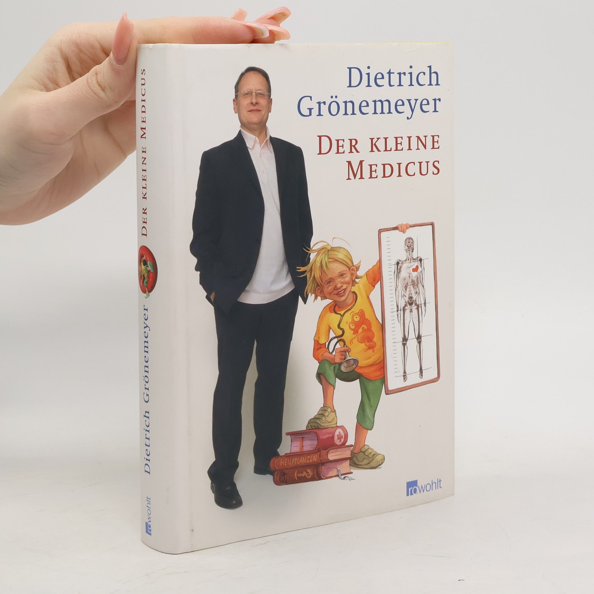 Dietrich Grönemeyer Der kleine Medicus